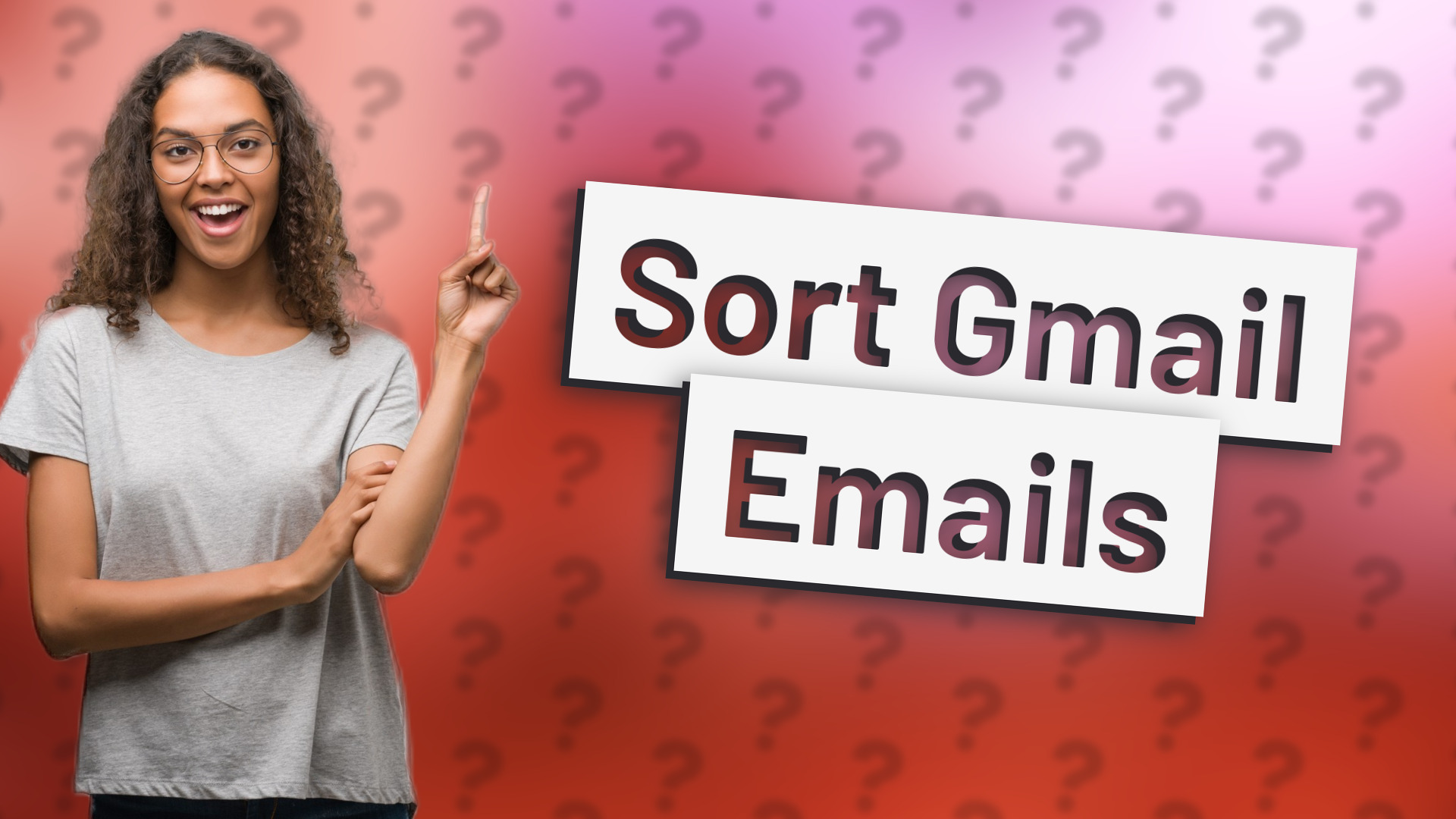 Sort Gmail Emails