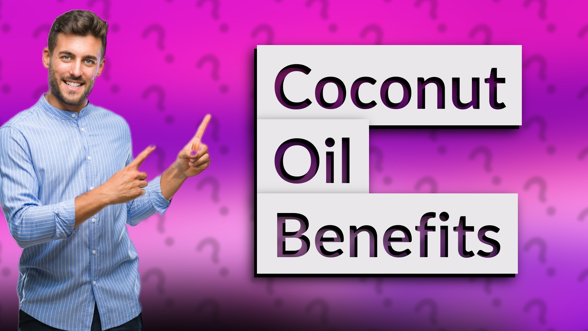 Coconut Oil Benefits