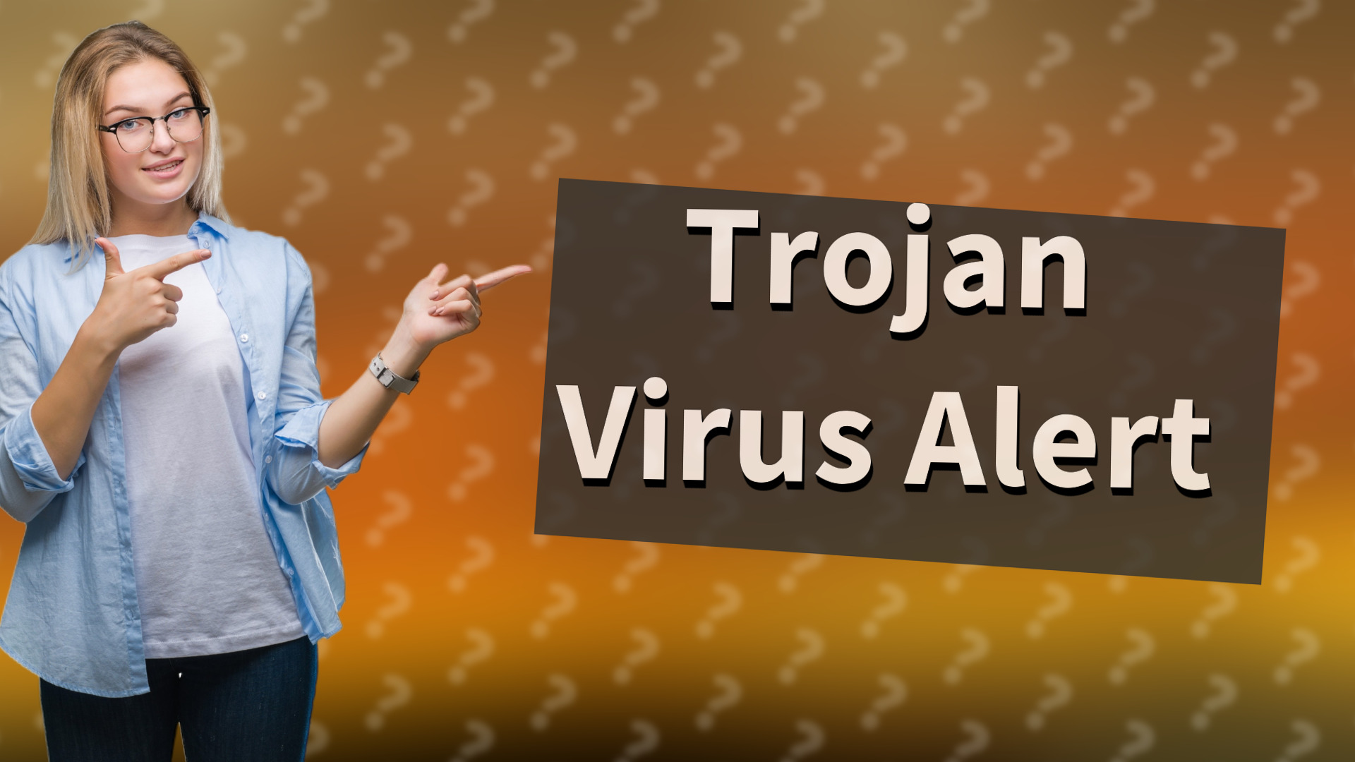 Trojan Virus Alert