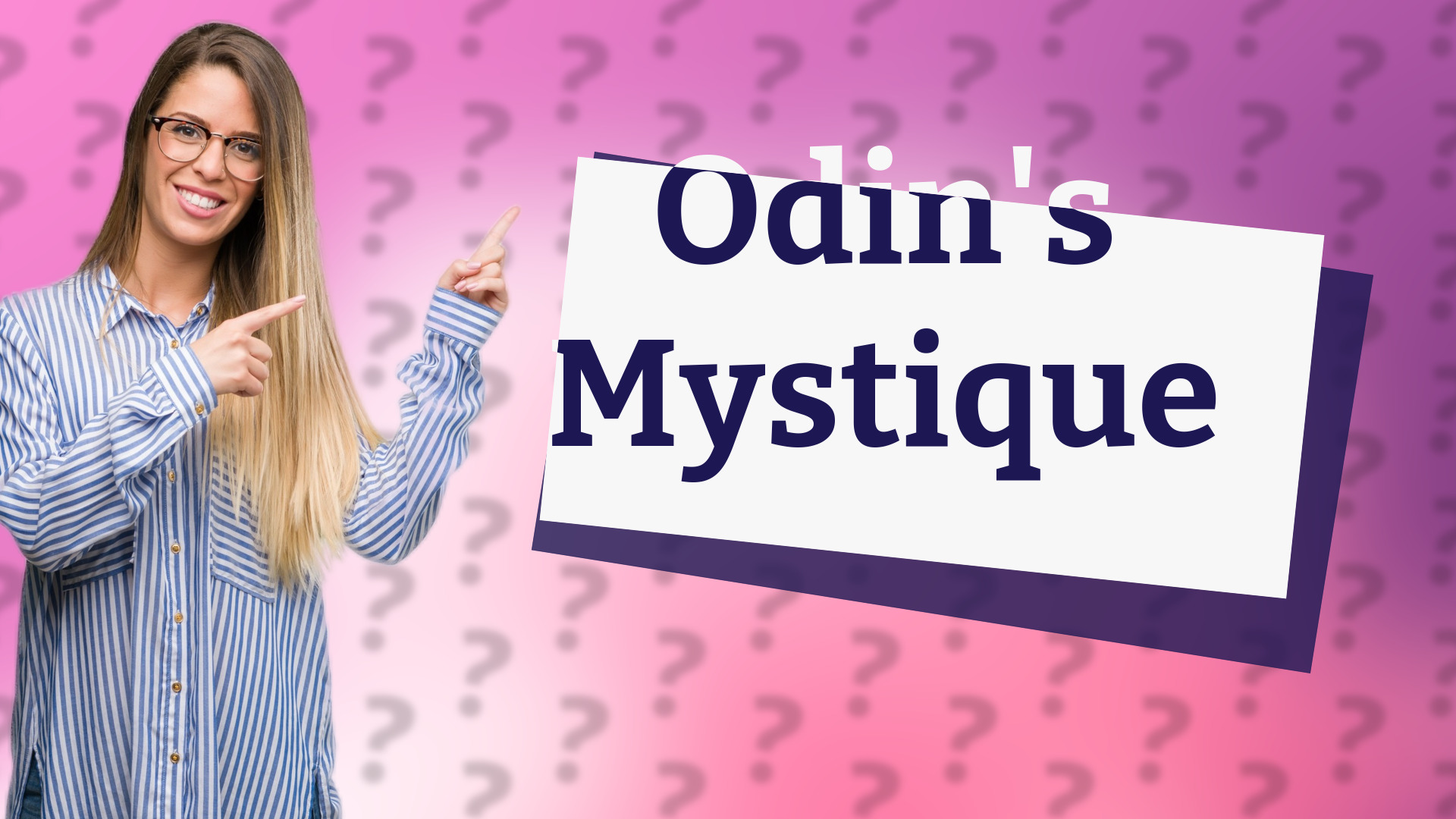Odin's Mystique