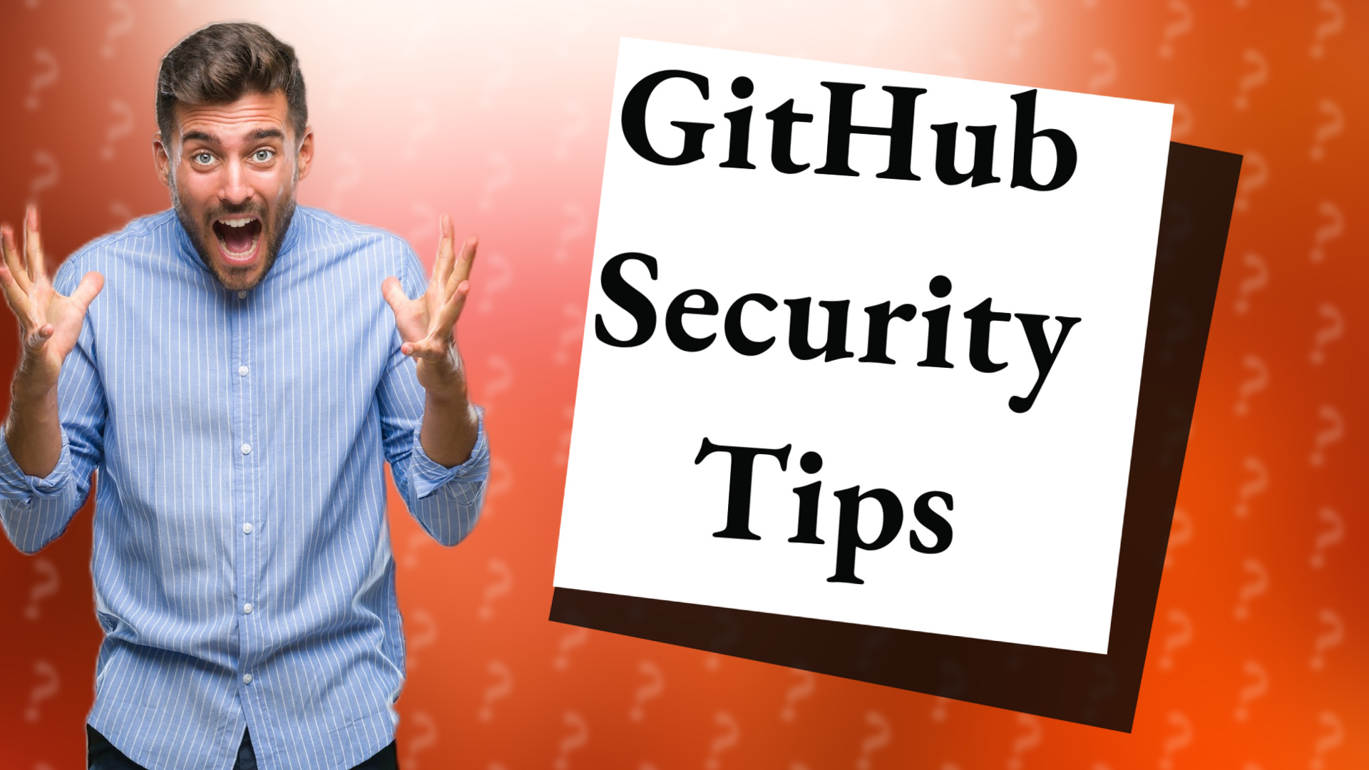 GitHub Security Tips