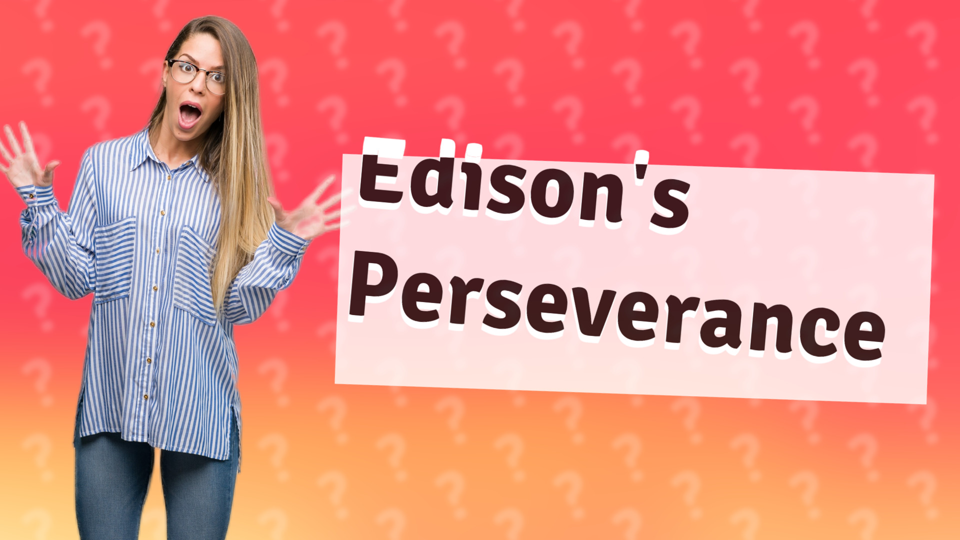 Edison's Perseverance