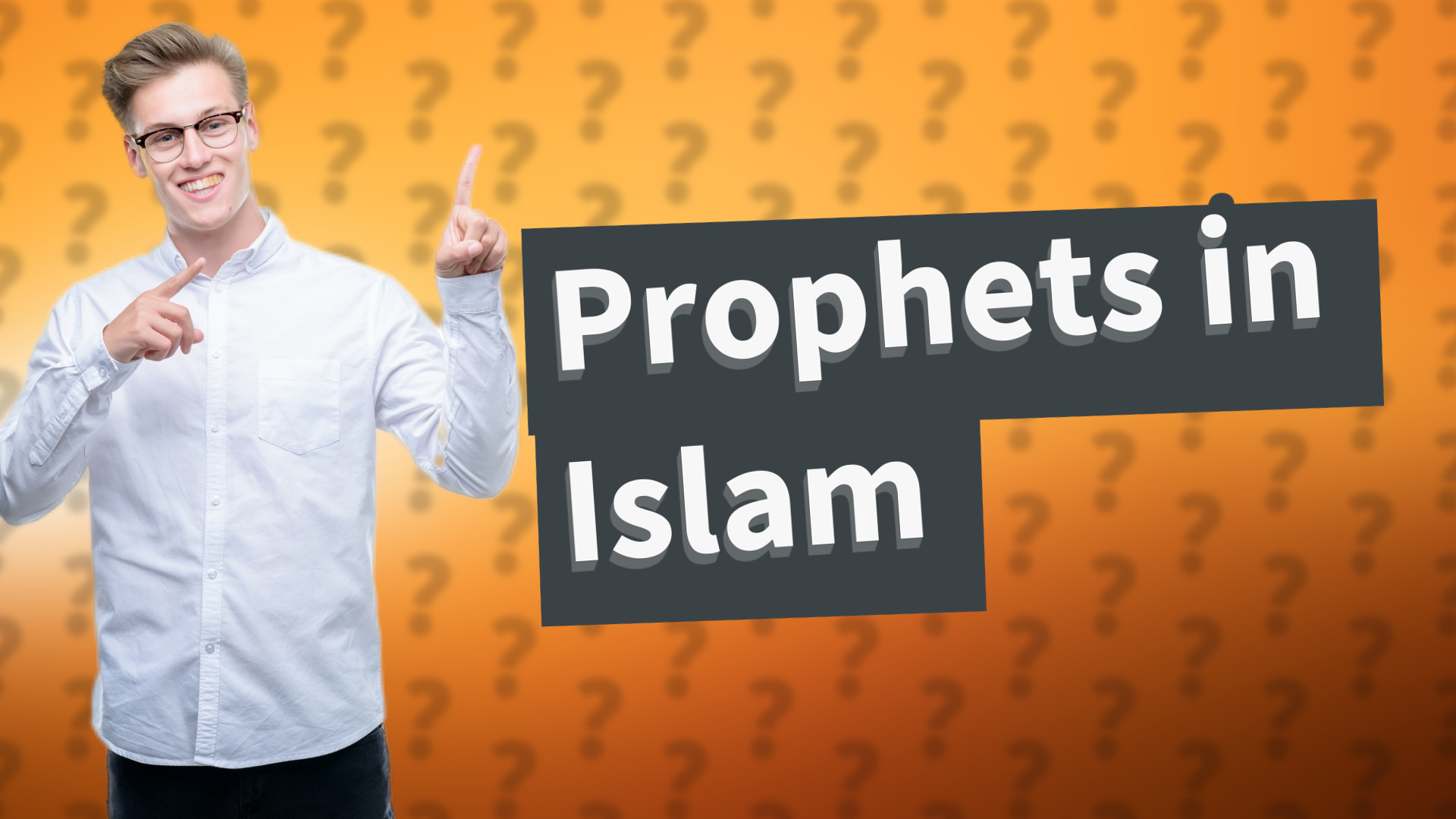Prophets in Islam