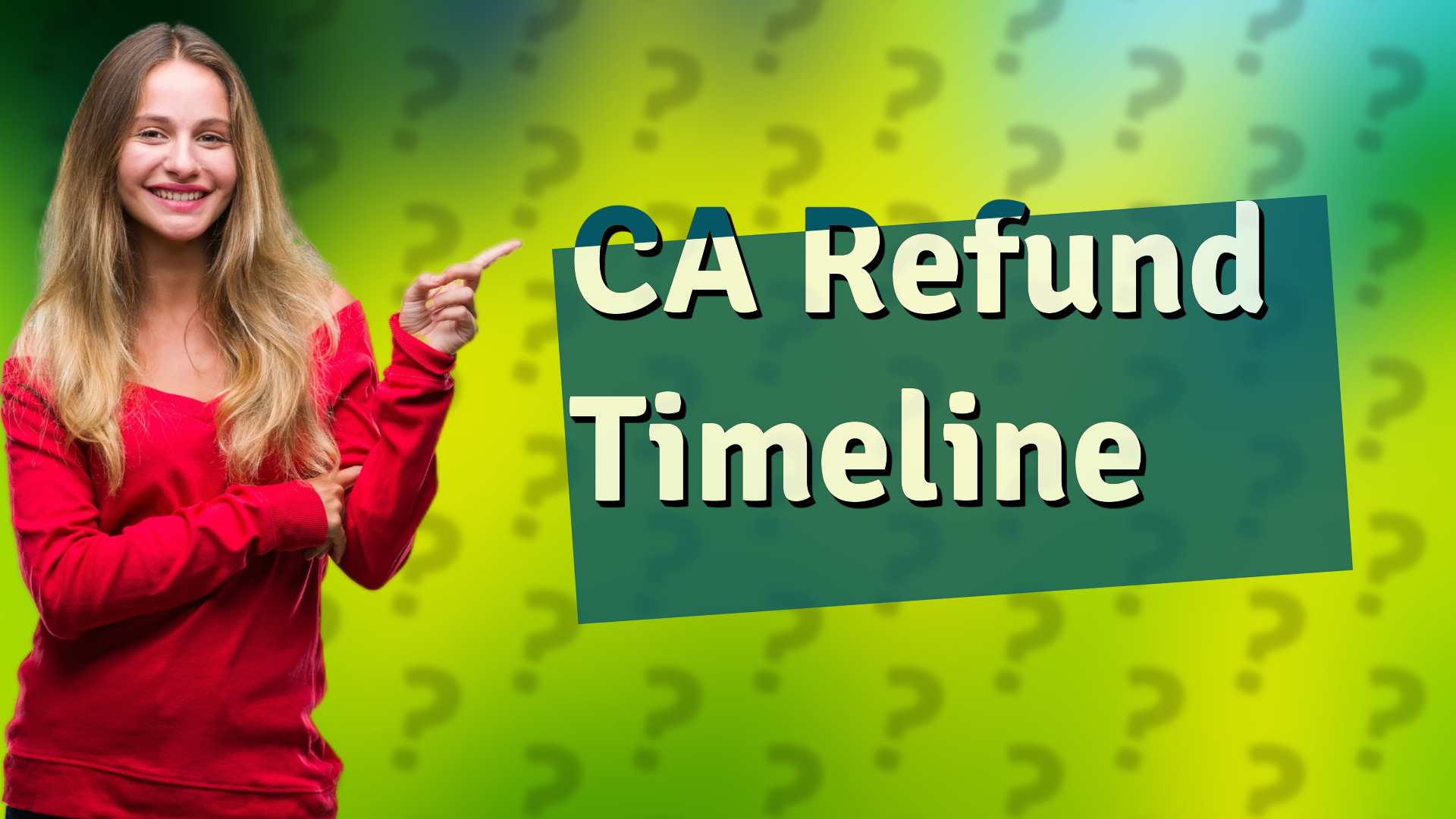 CA Refund Timeline