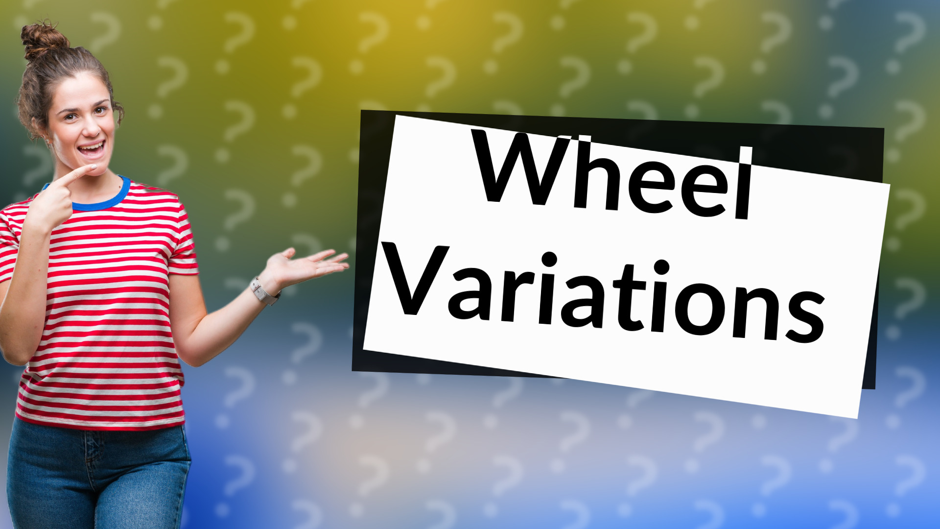 Wheel Variations