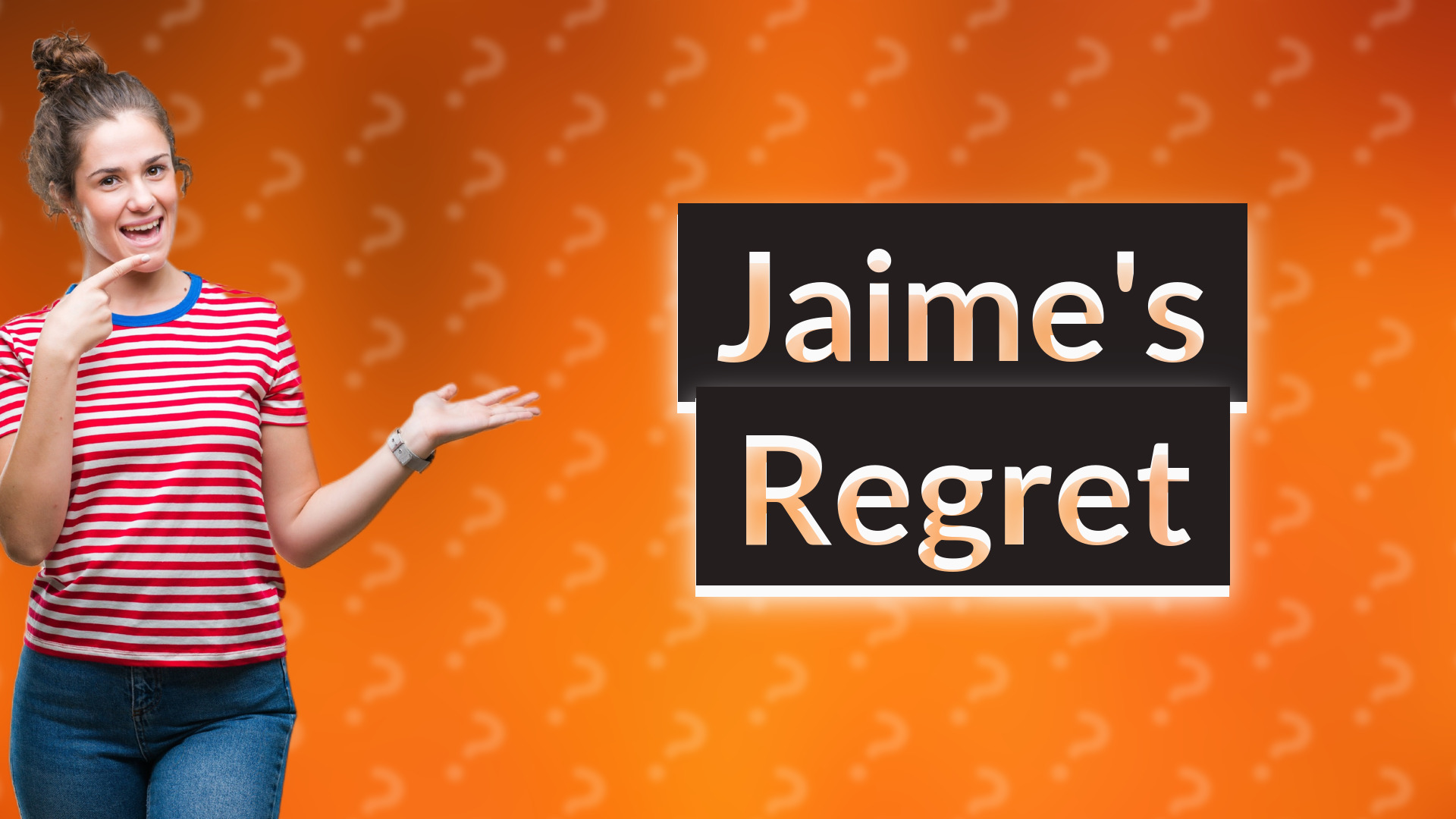 Jaime's Regret