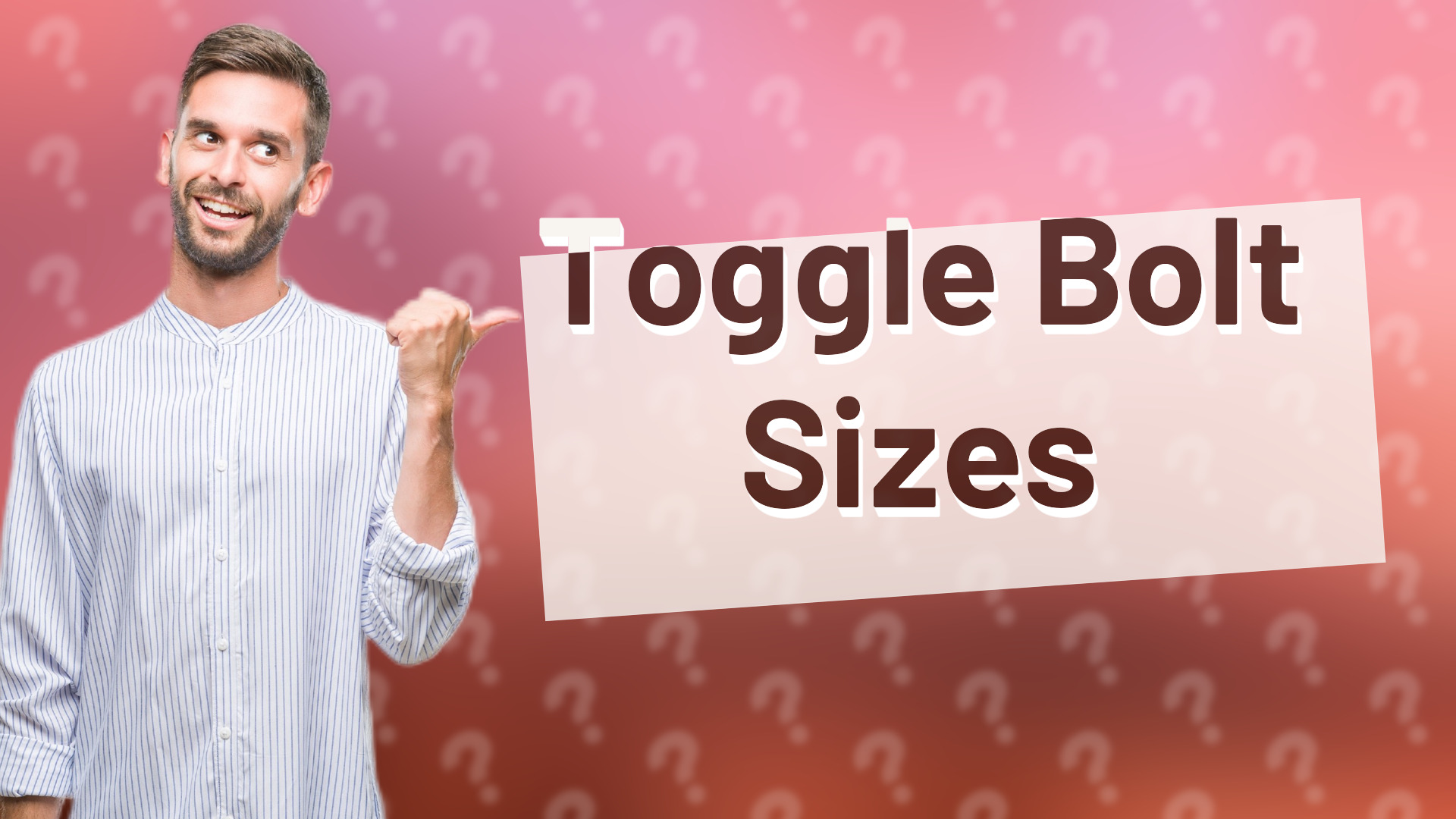 Toggle Bolt Sizes