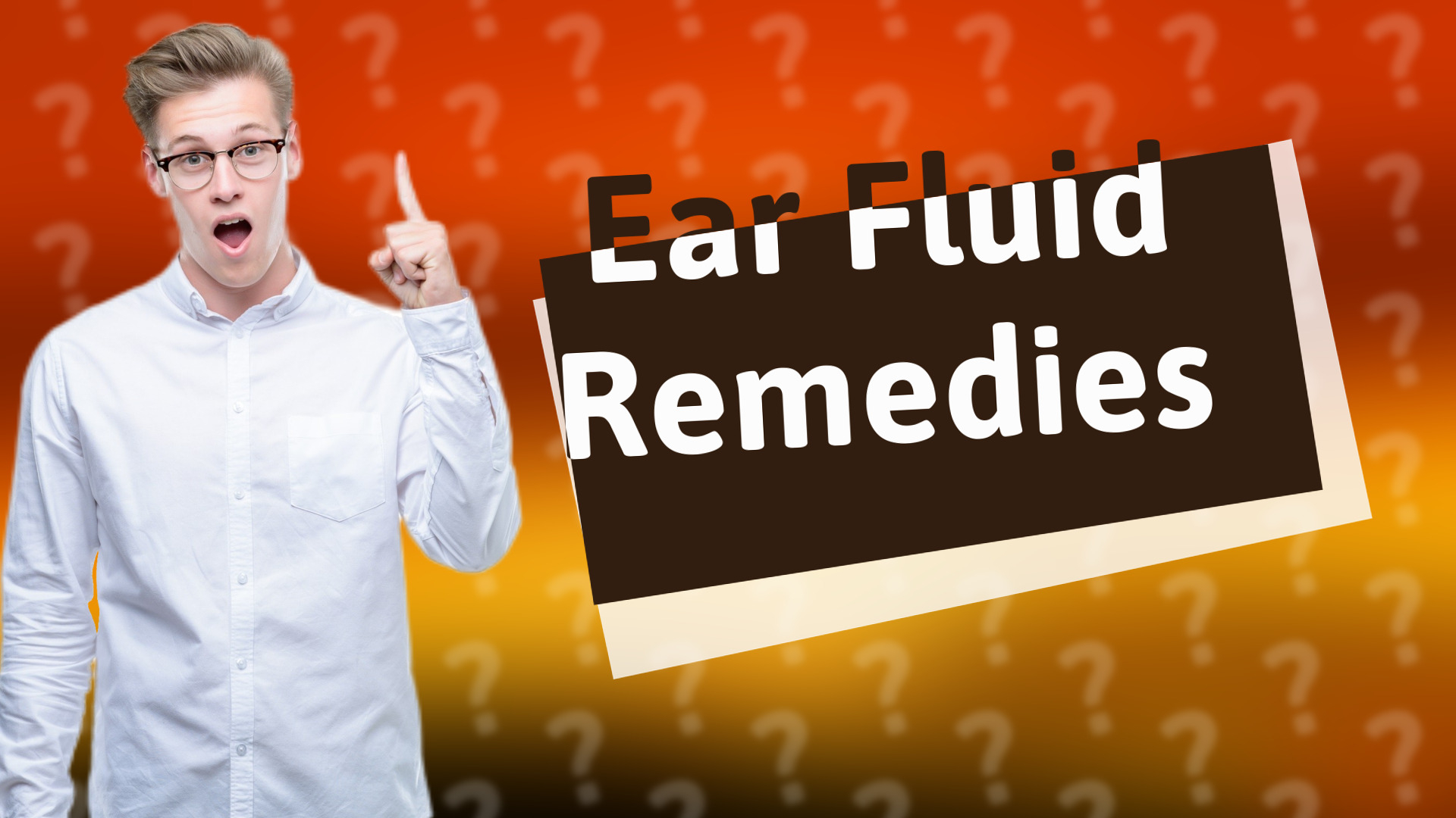Ear Fluid Remedies