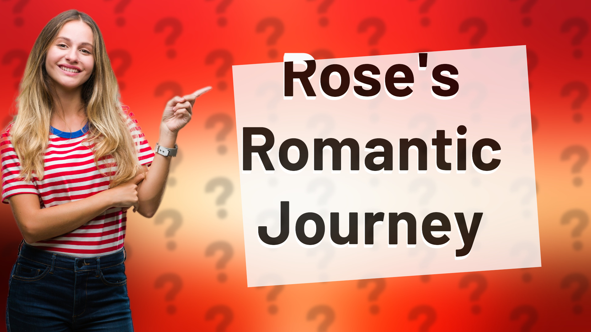 Rose's Romantic Journey
