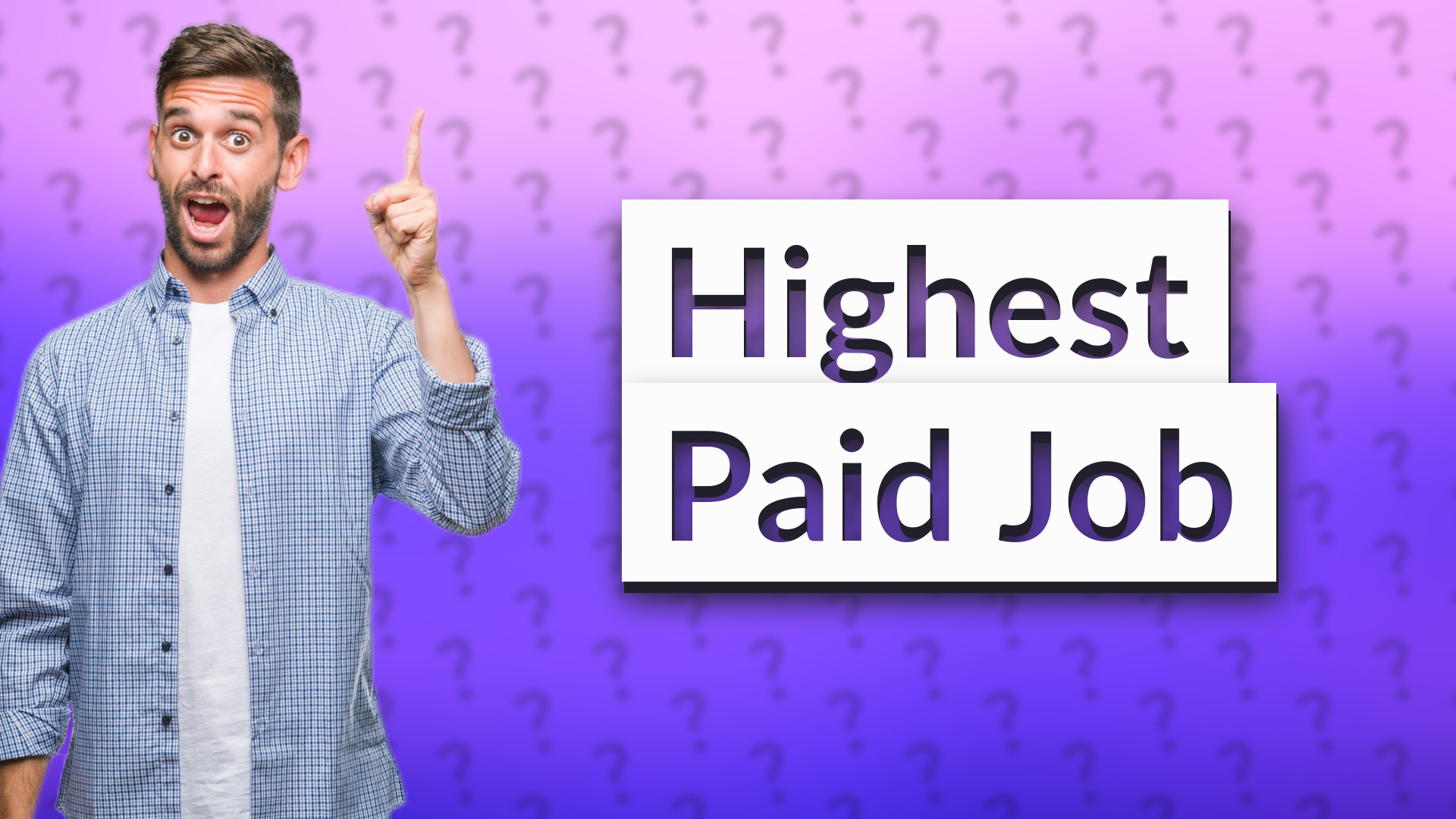 Highest Paid Job
