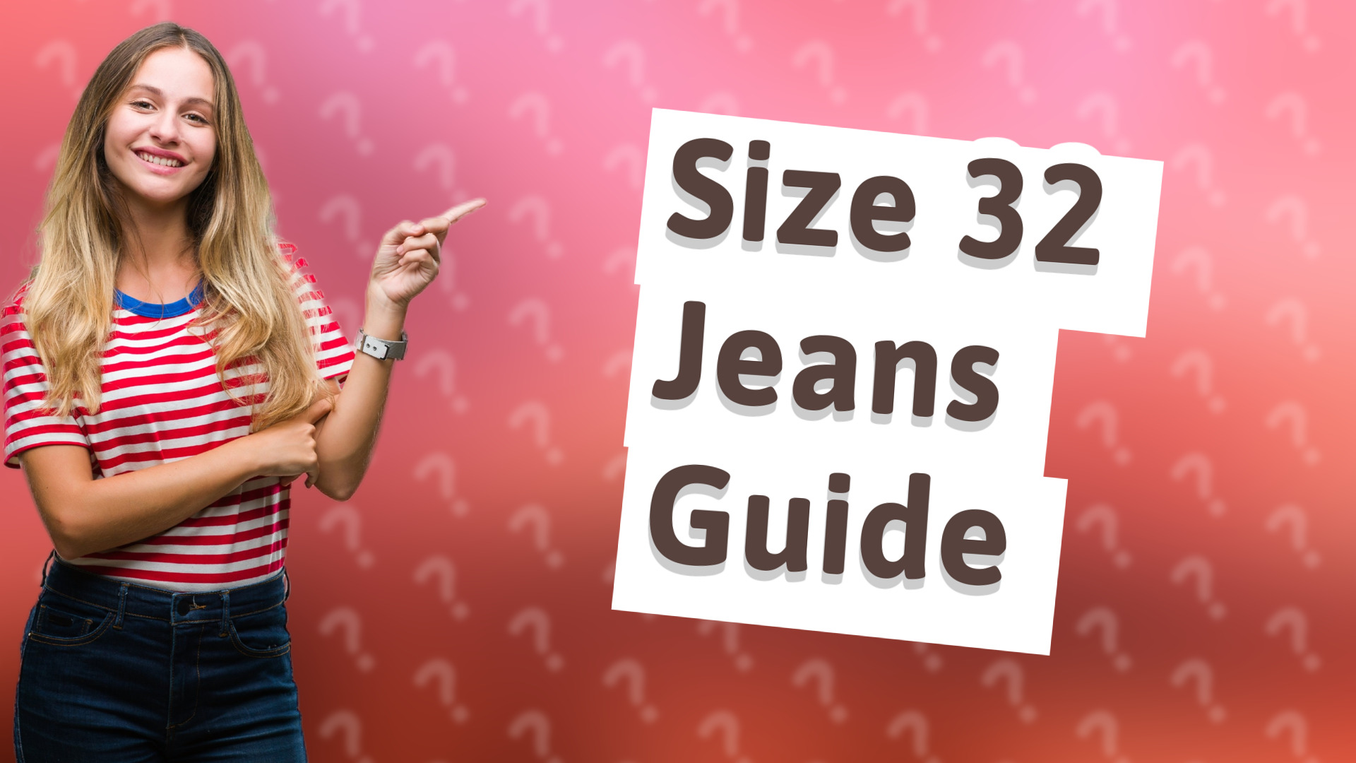 Size 32 Jeans Guide