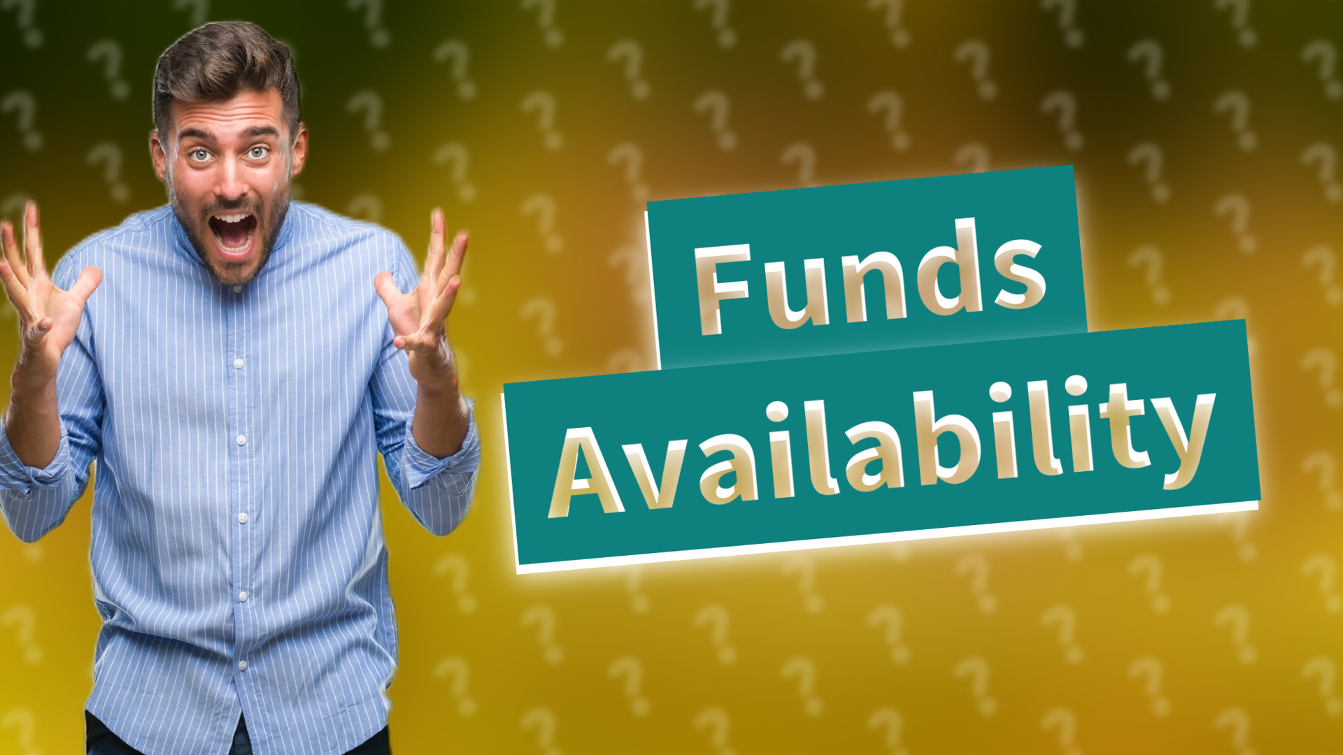 Funds Availability