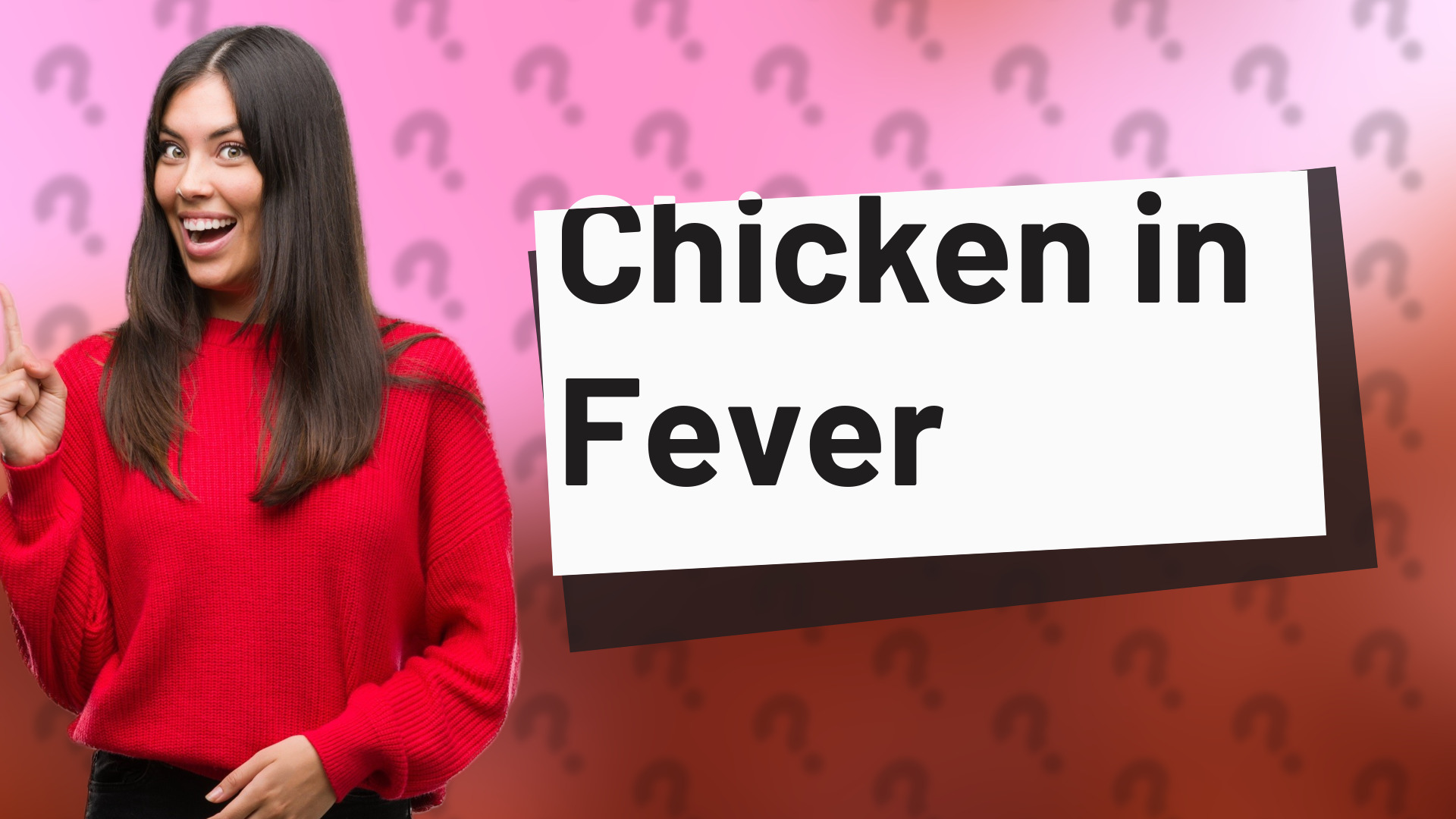 Chicken in Fever