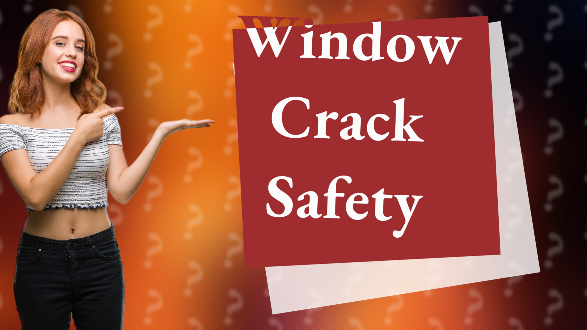 Window Crack Safety