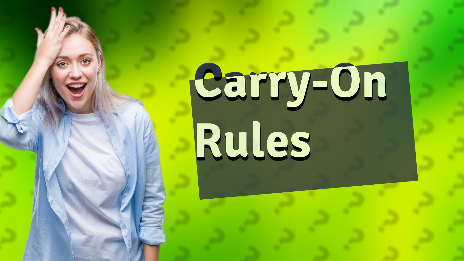 Carry-On Rules