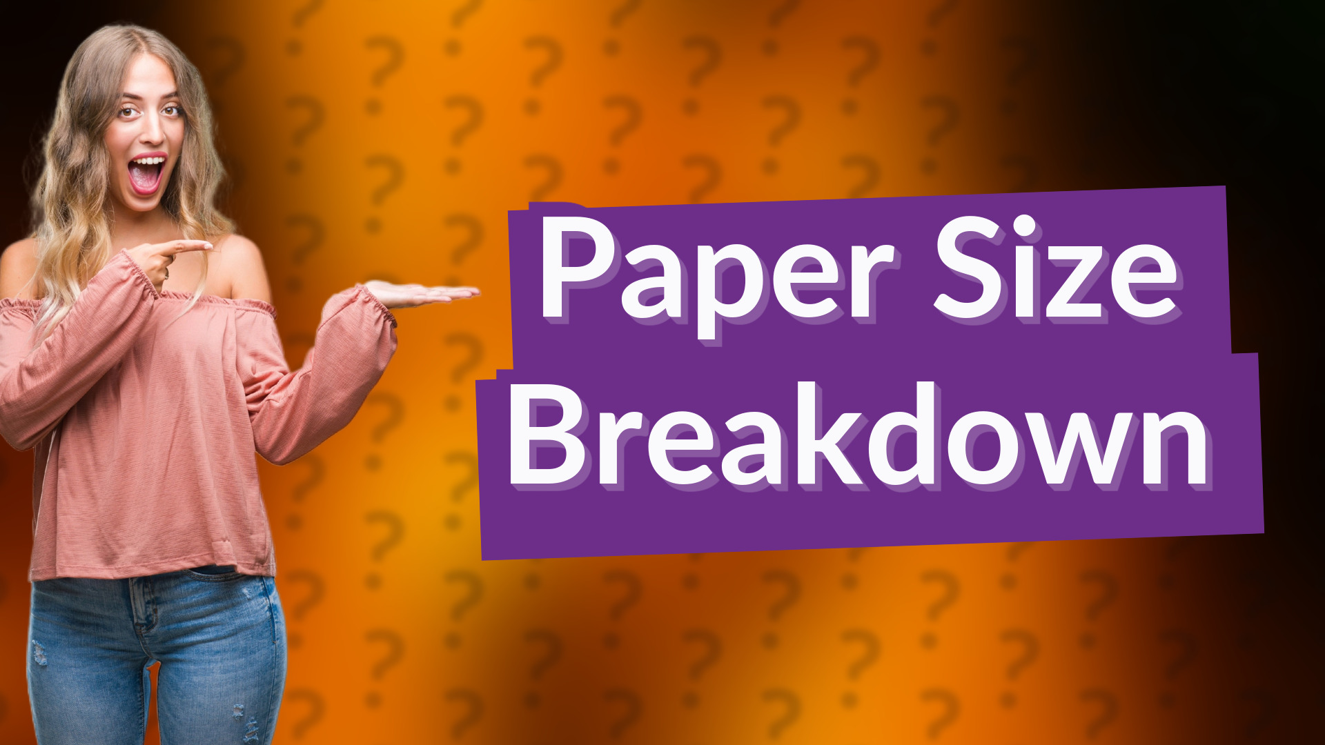 Paper Size Breakdown