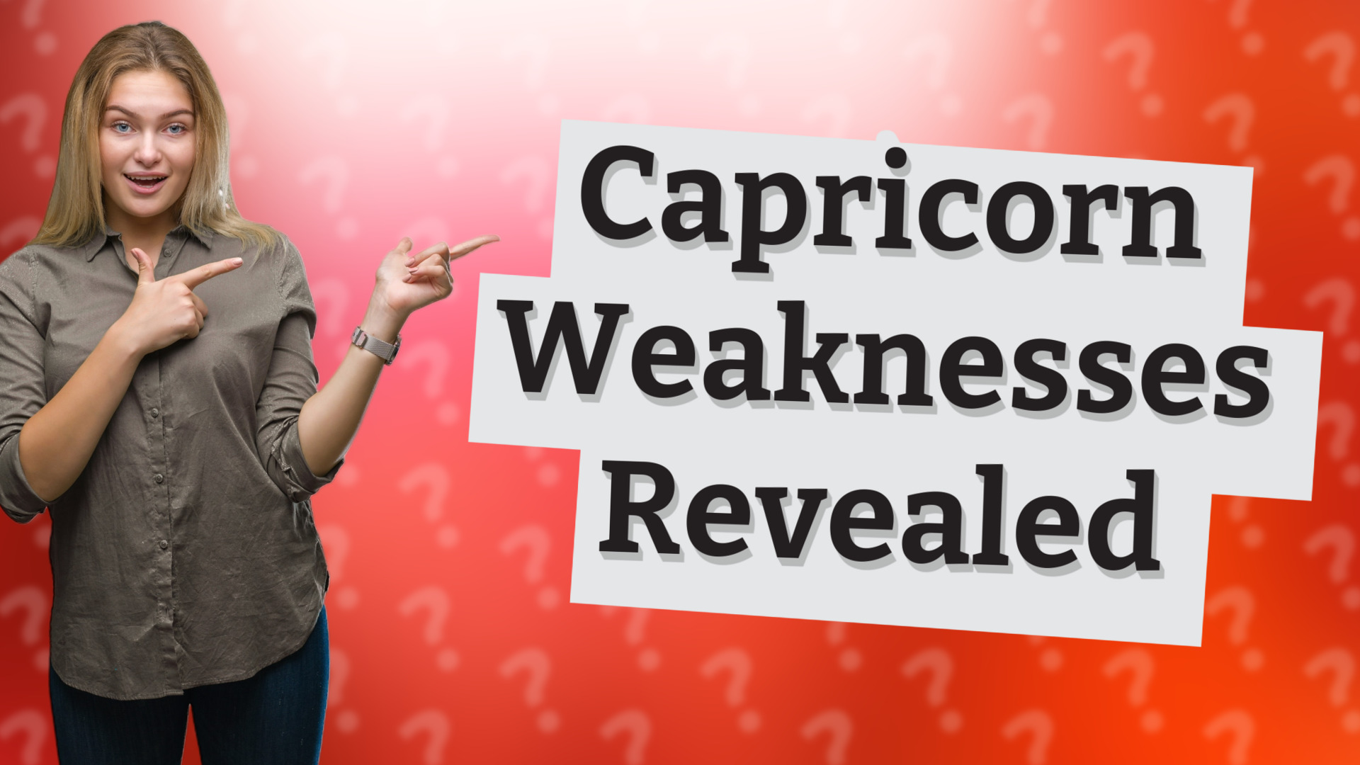 Capricorn Weaknesses Revealed