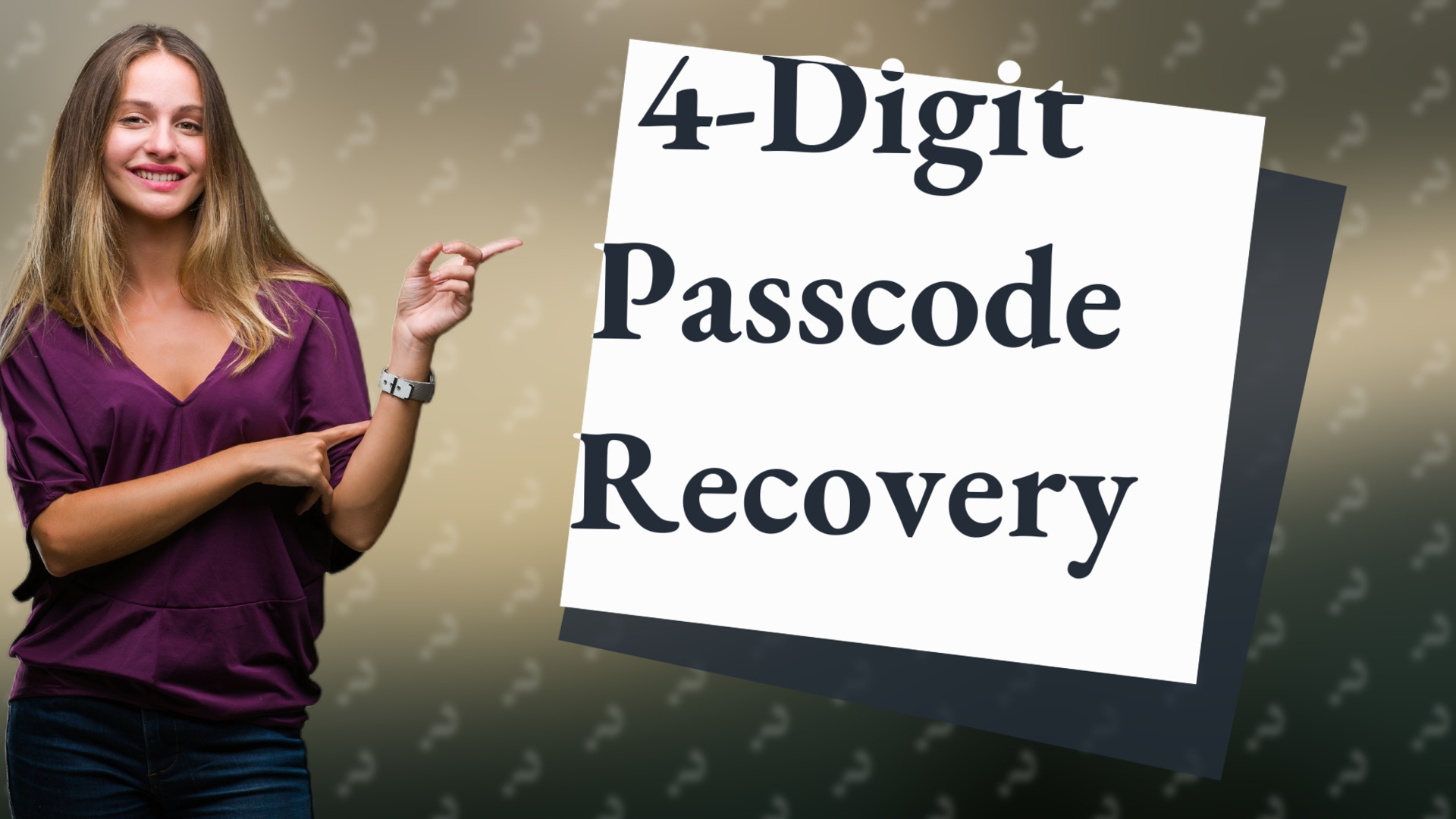 4-Digit Passcode Recovery