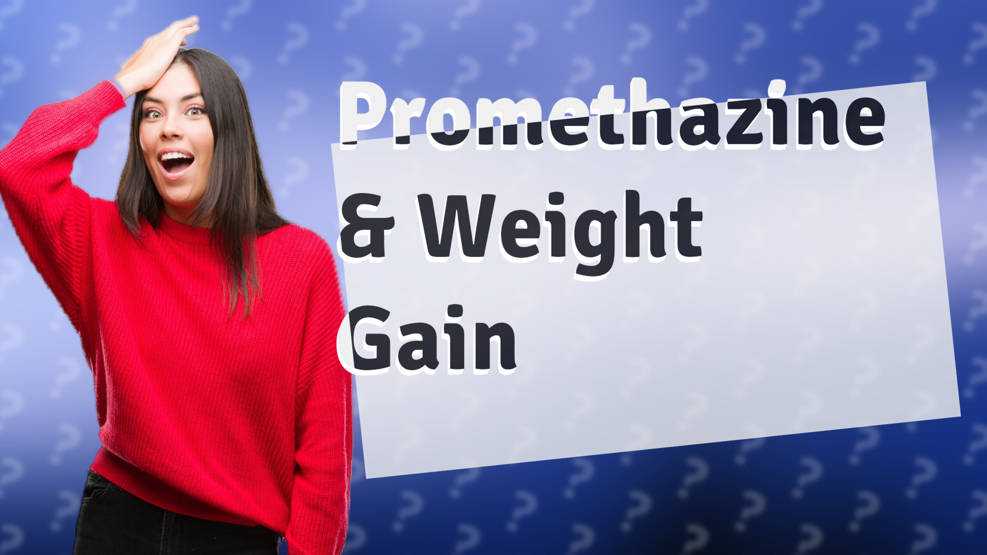 Promethazine & Weight Gain