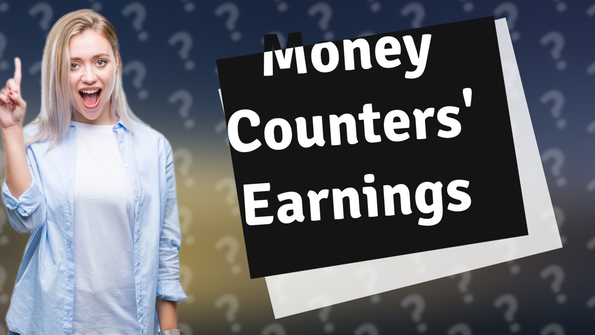 Money Counters' Earnings