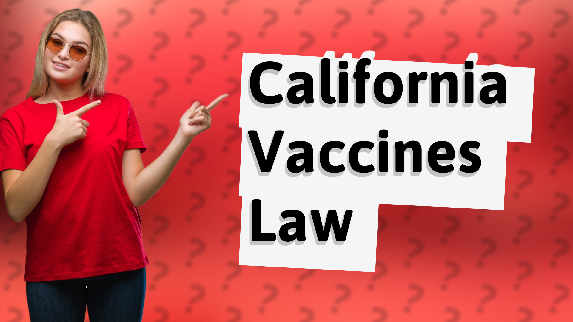 California Vaccines Law