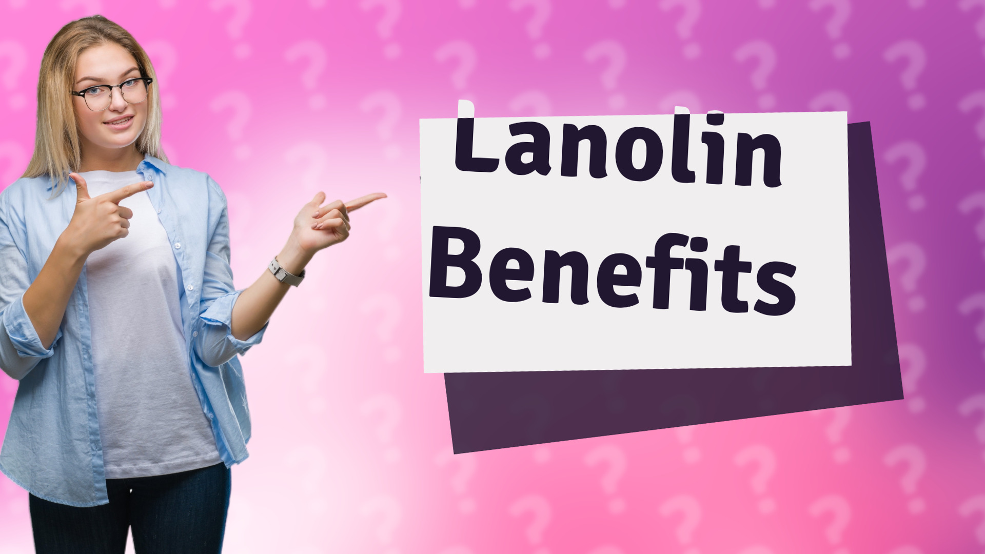 Lanolin Benefits