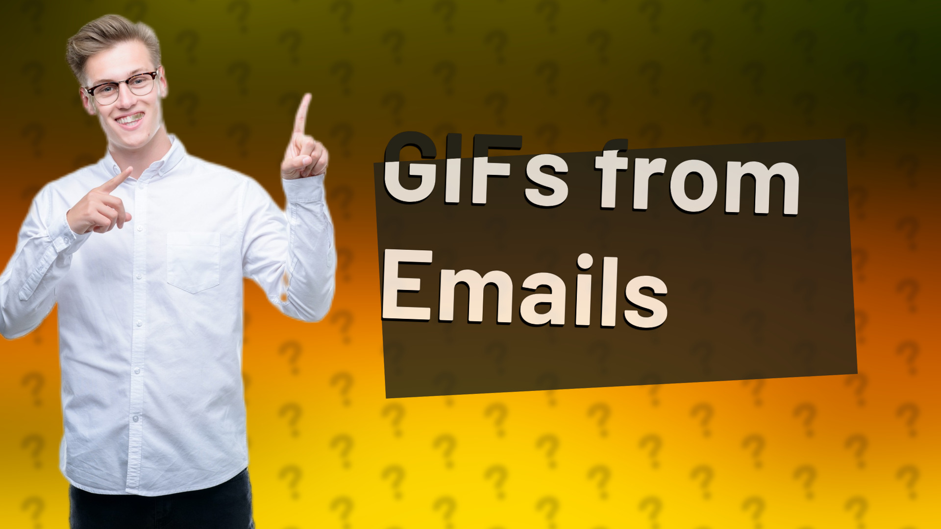GIFs from Emails