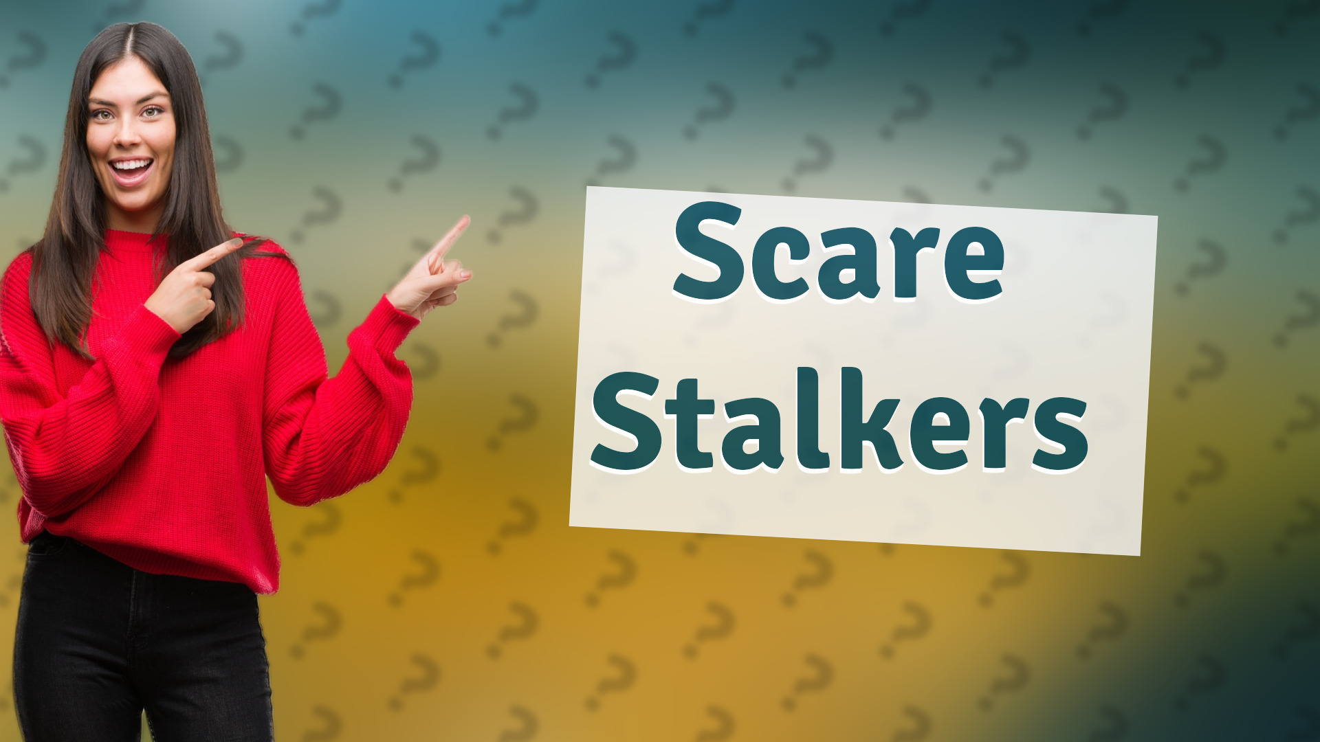 Scare Stalkers