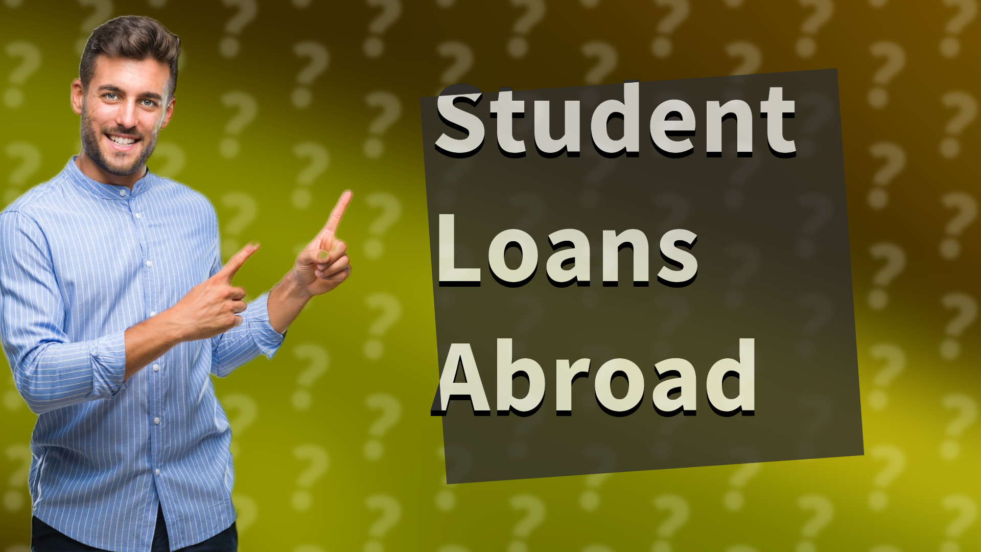 Student Loans Abroad