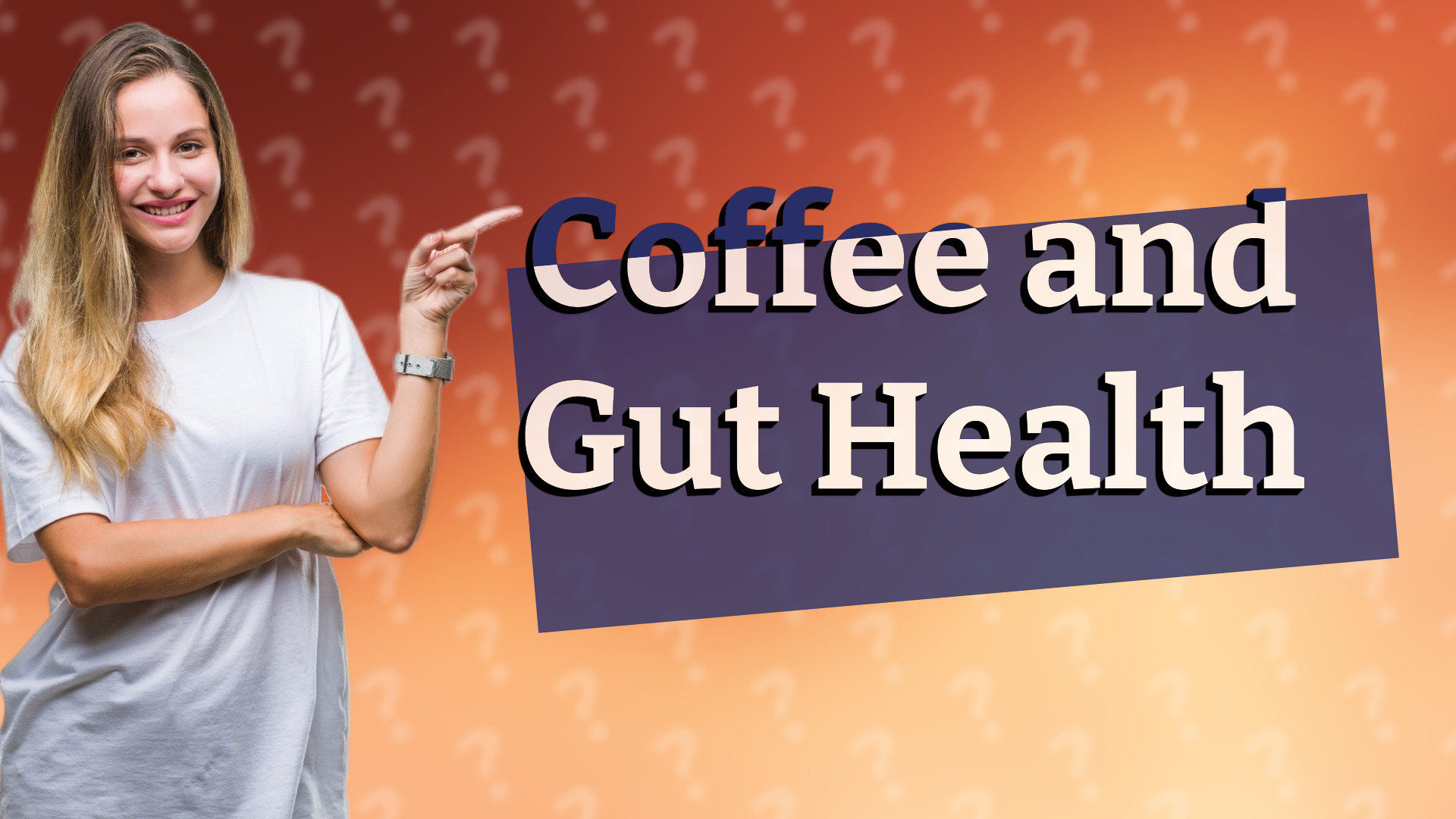 Coffee and Gut Health