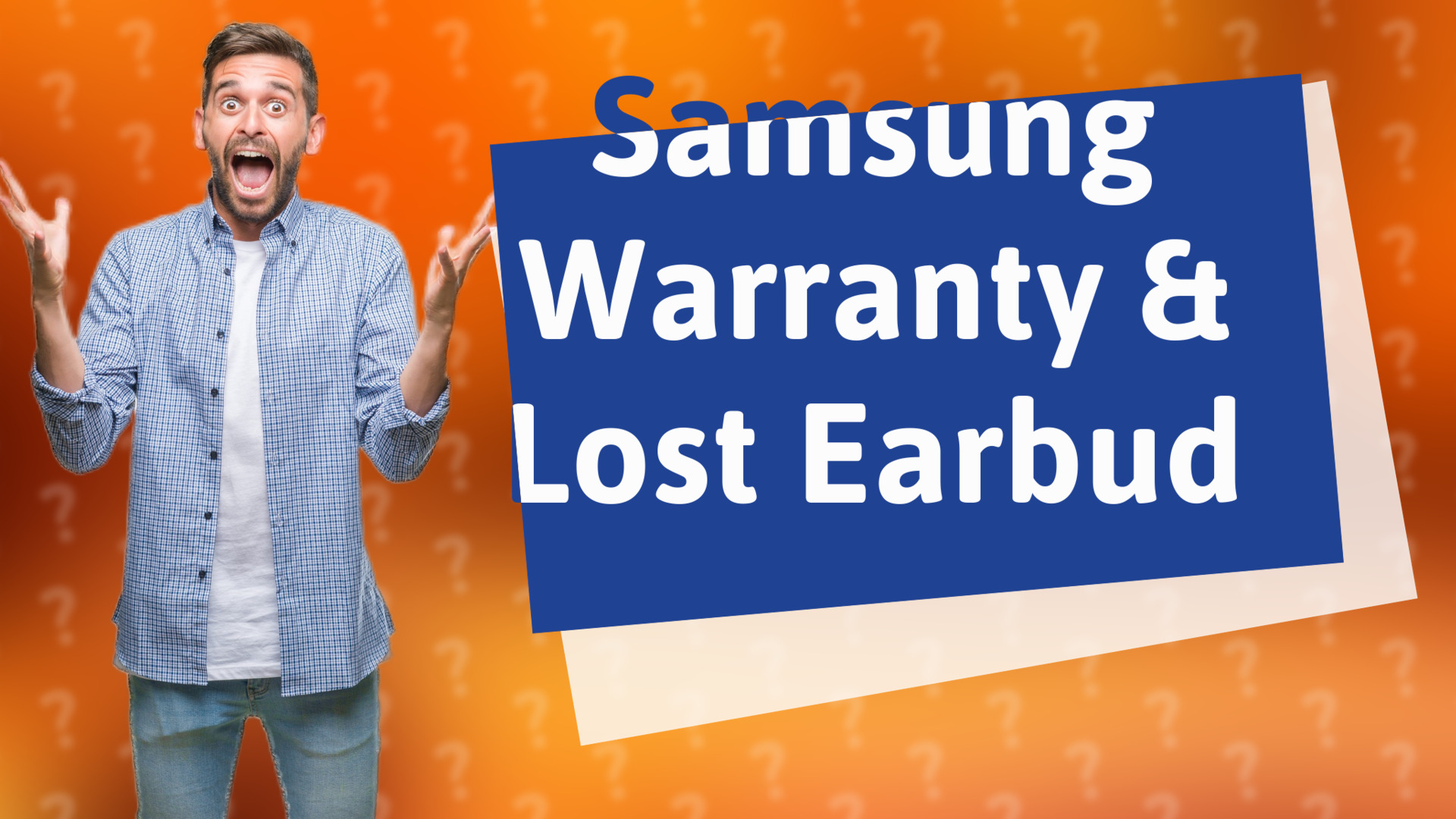 Samsung Warranty & Lost Earbud