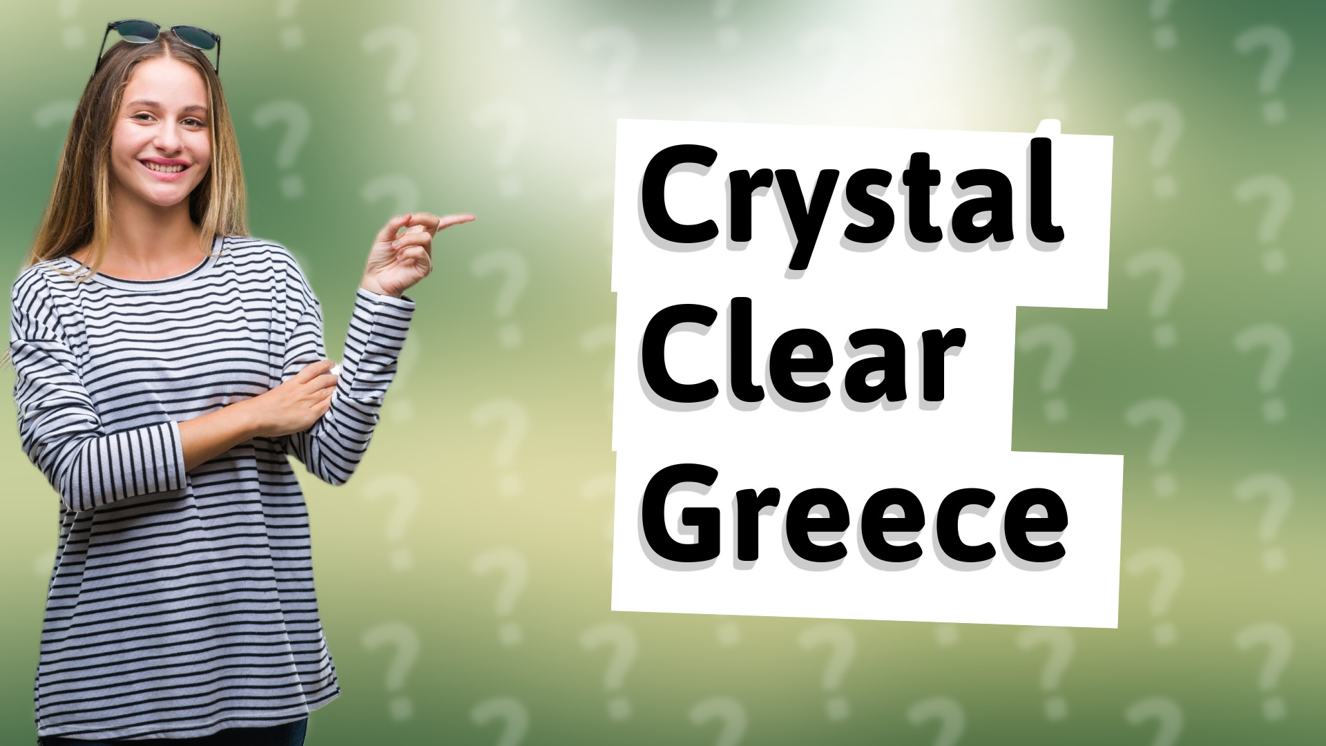 Crystal Clear Greece