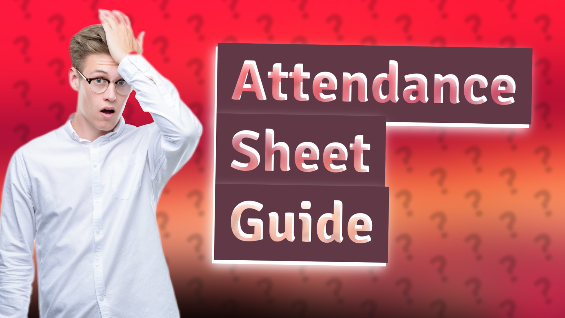 Attendance Sheet Guide