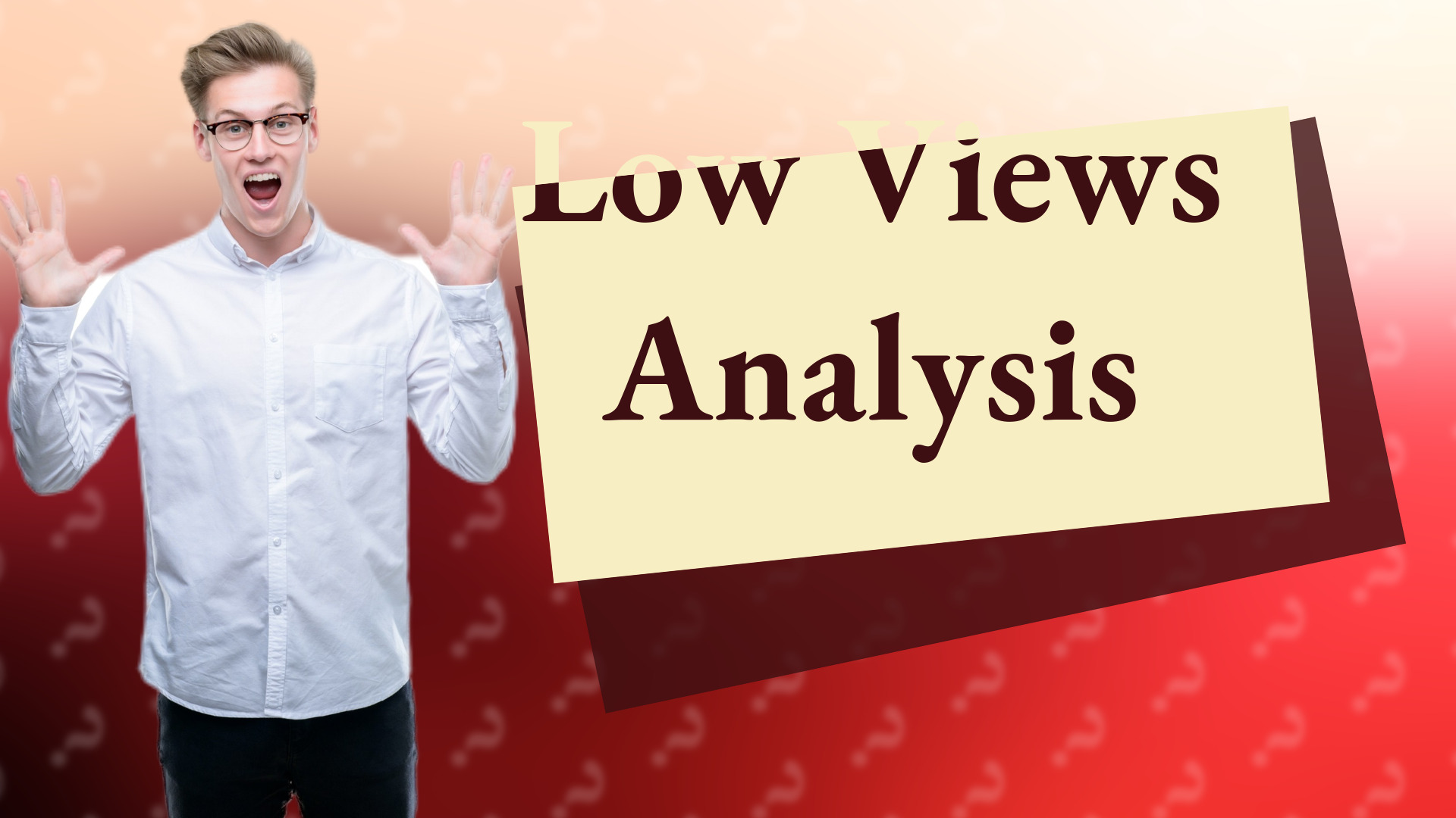 Low Views Analysis