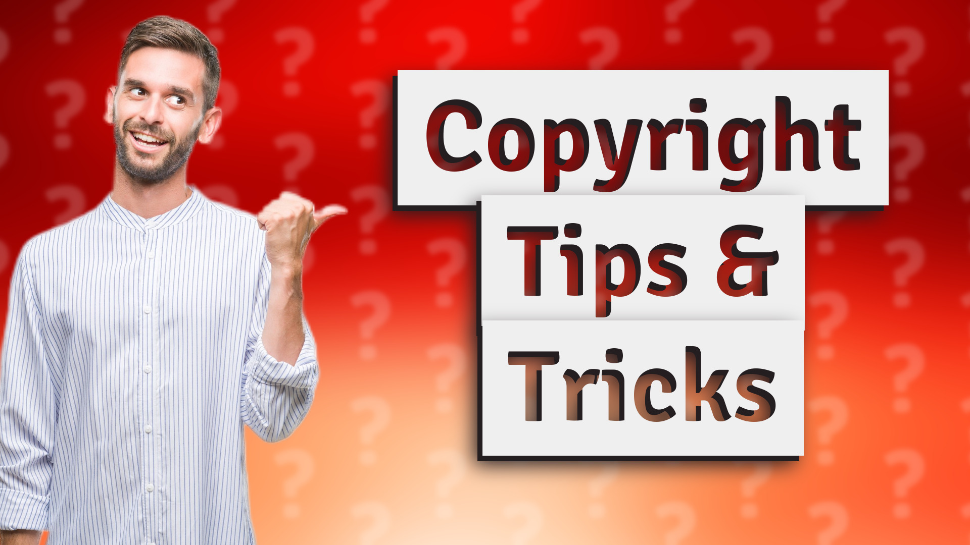 Copyright Tips & Tricks