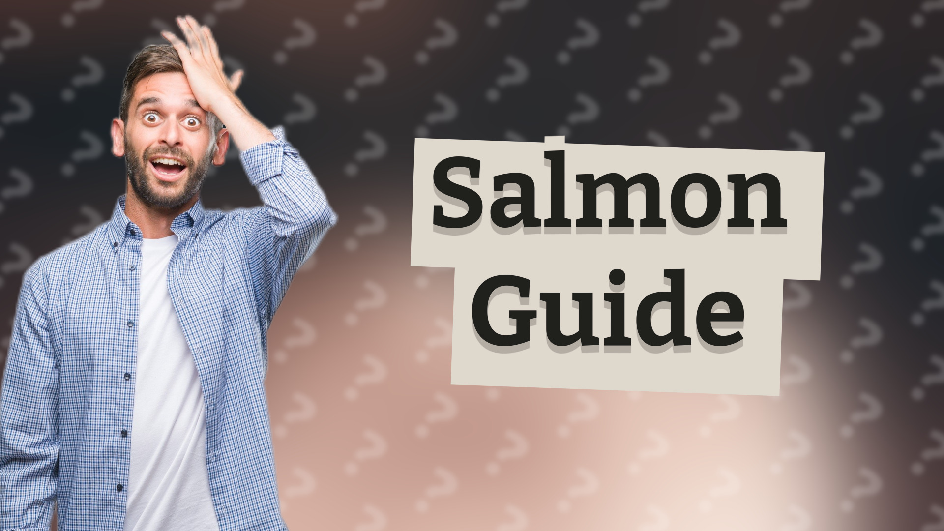 Salmon Guide