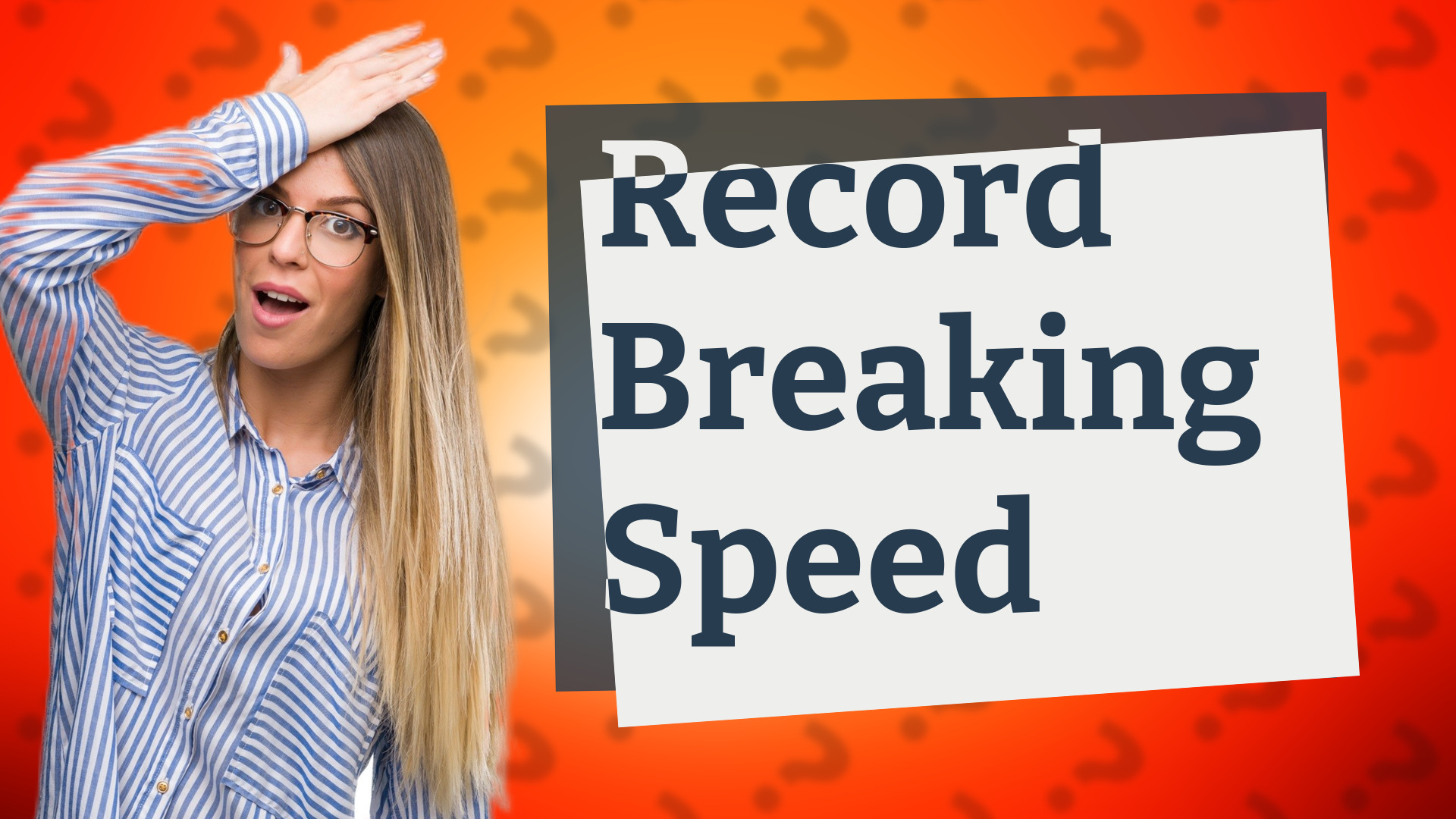 Record Breaking Speed