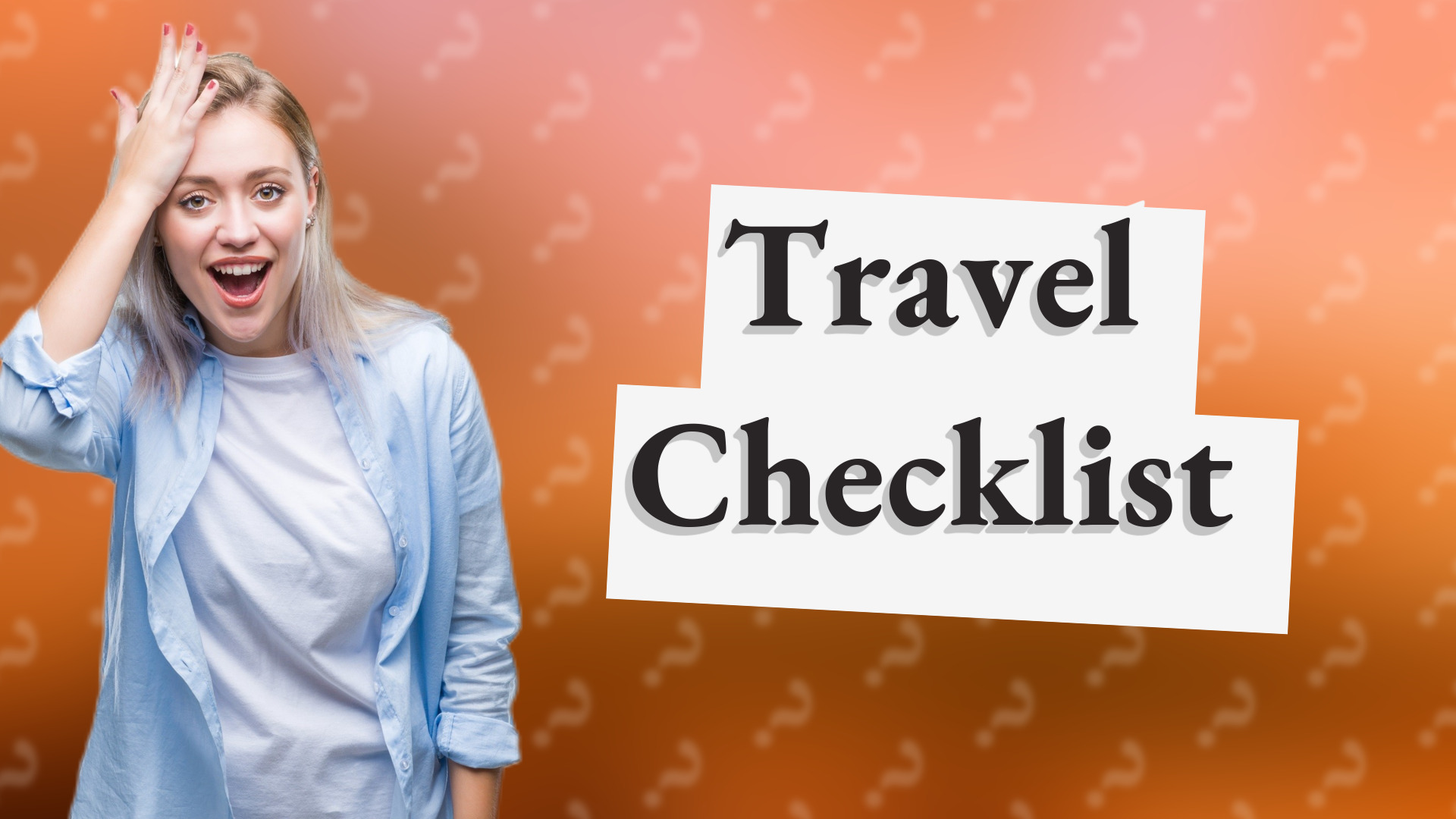 Travel Checklist