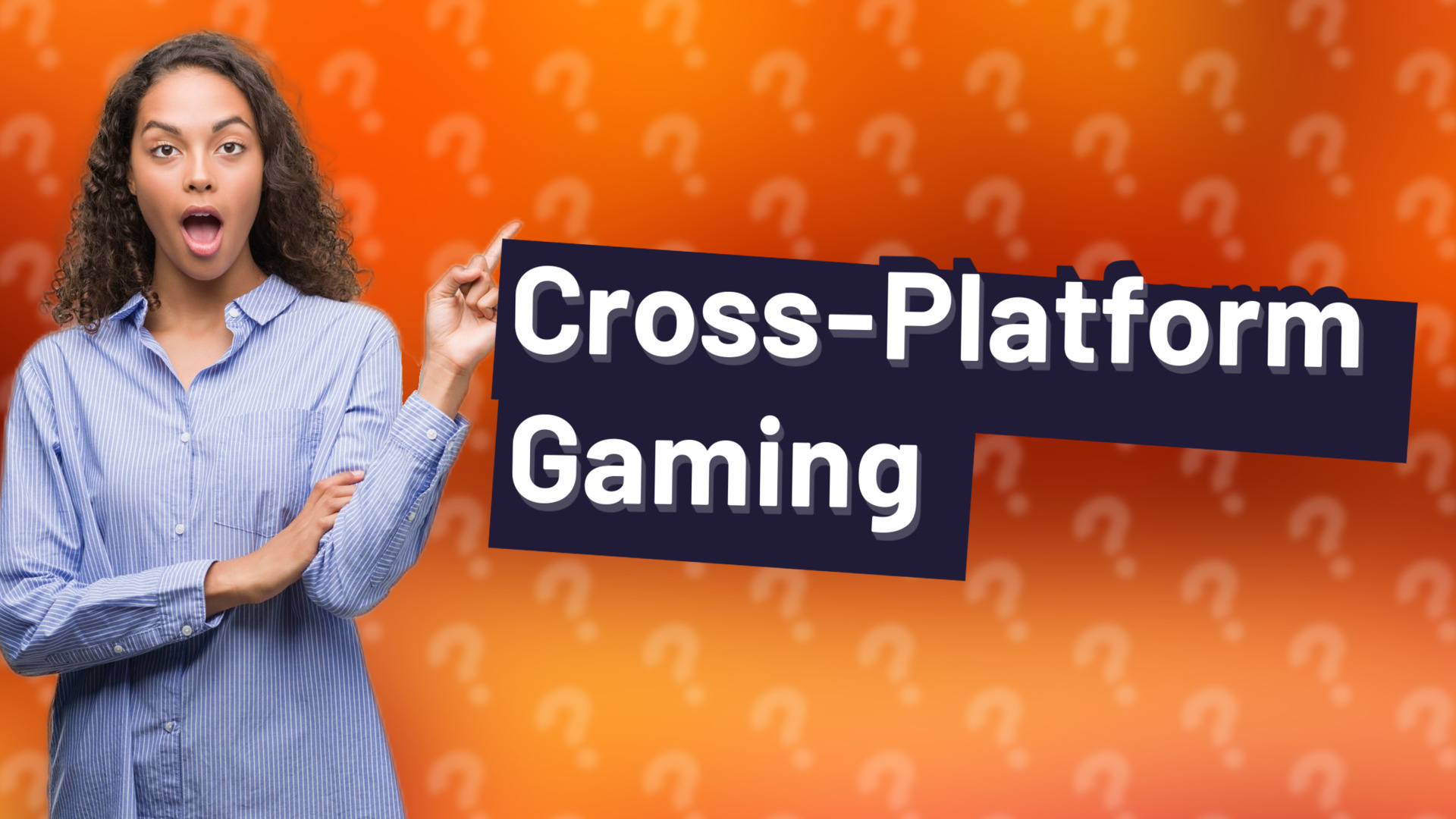 Cross-Platform Gaming