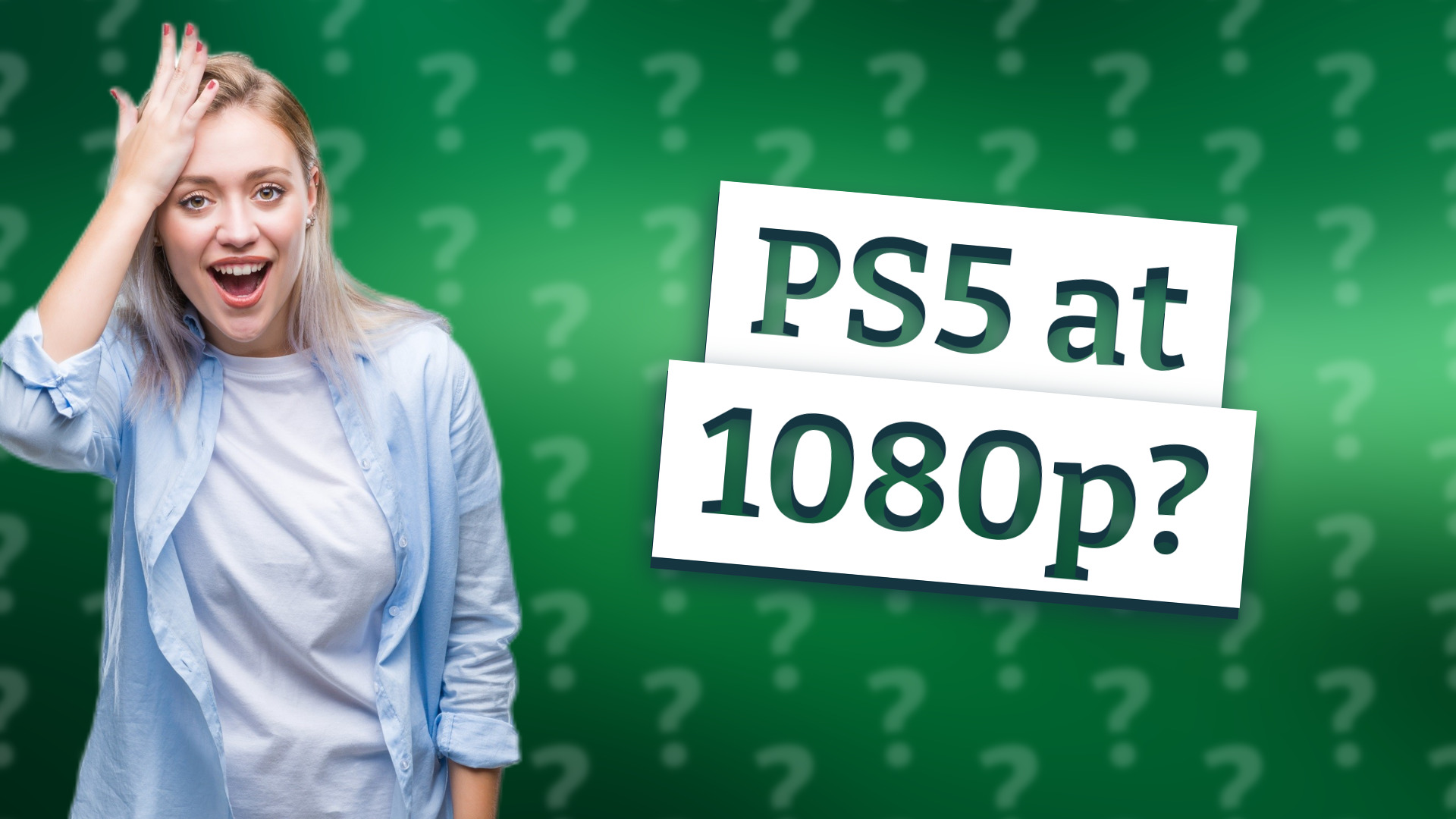 PS5 at 1080p?