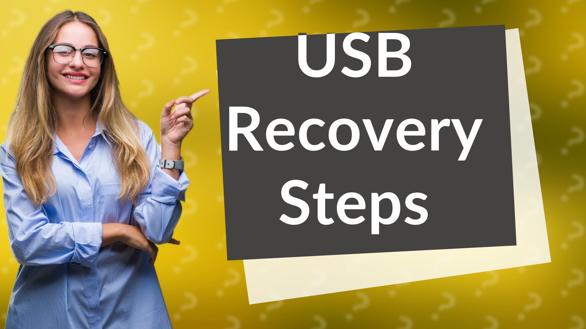 USB Recovery Steps