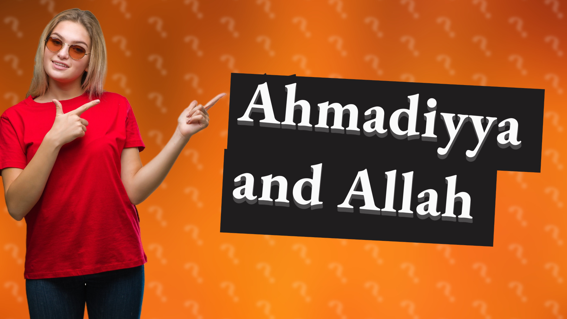 Ahmadiyya and Allah