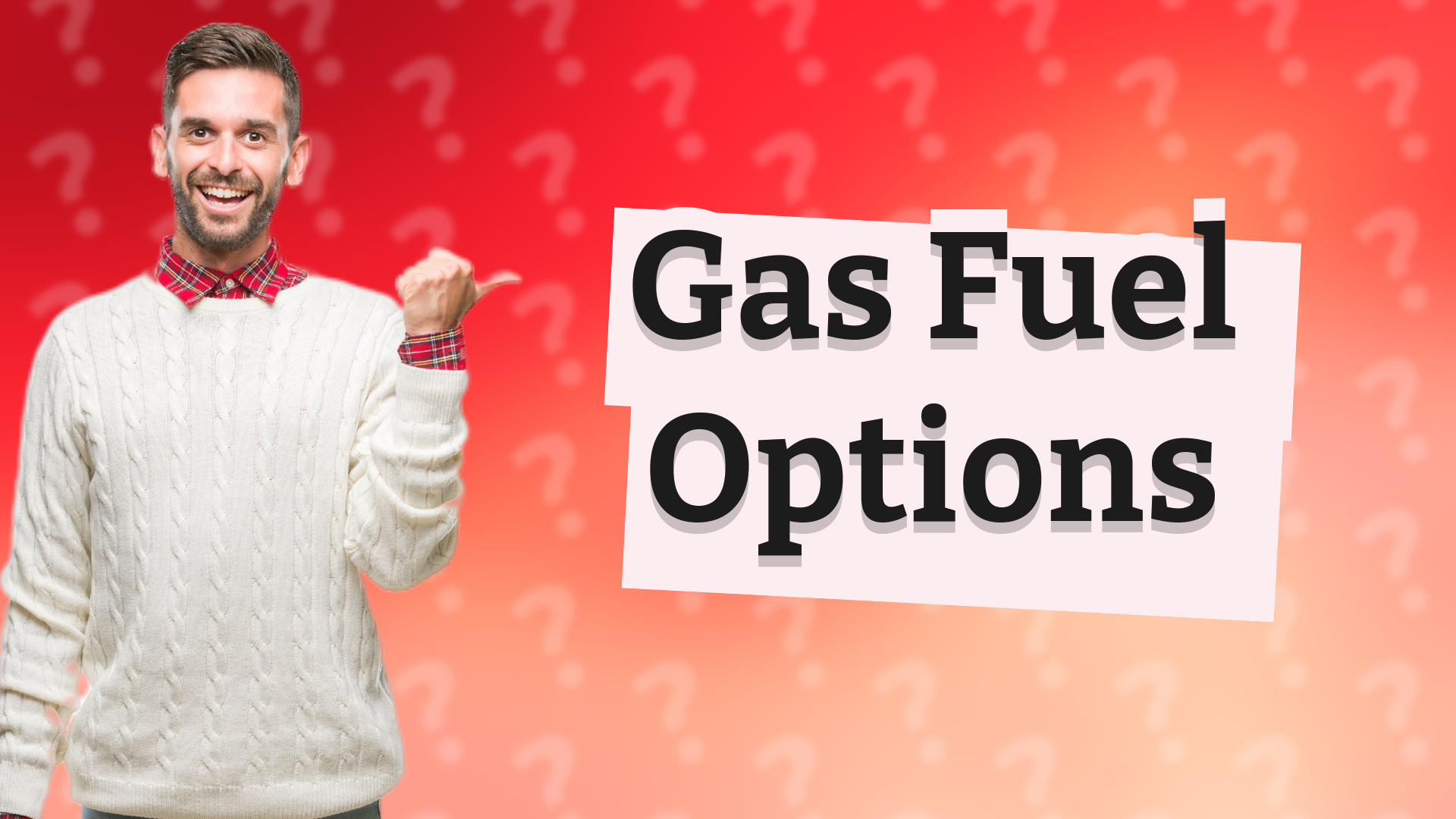 Gas Fuel Options