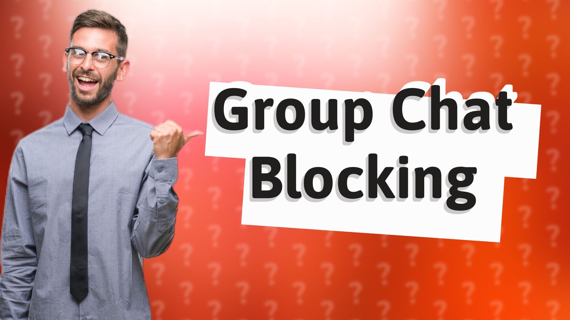 Group Chat Blocking