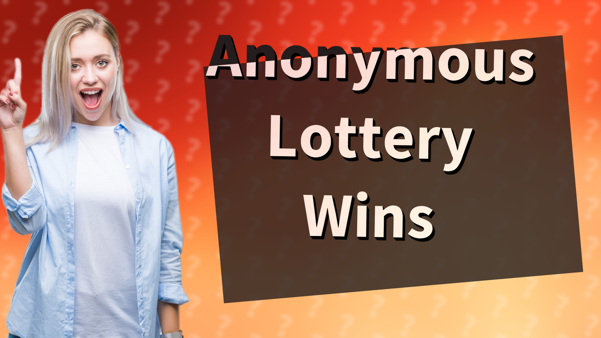 Anonymous Lottery Wins