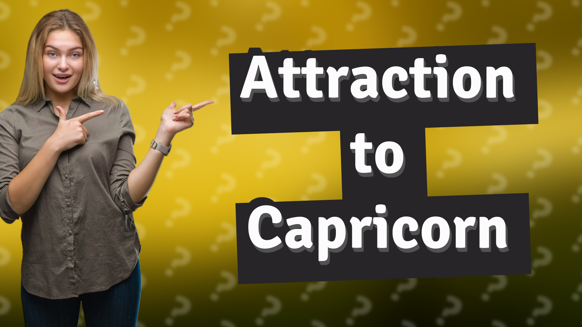 Attraction to Capricorn