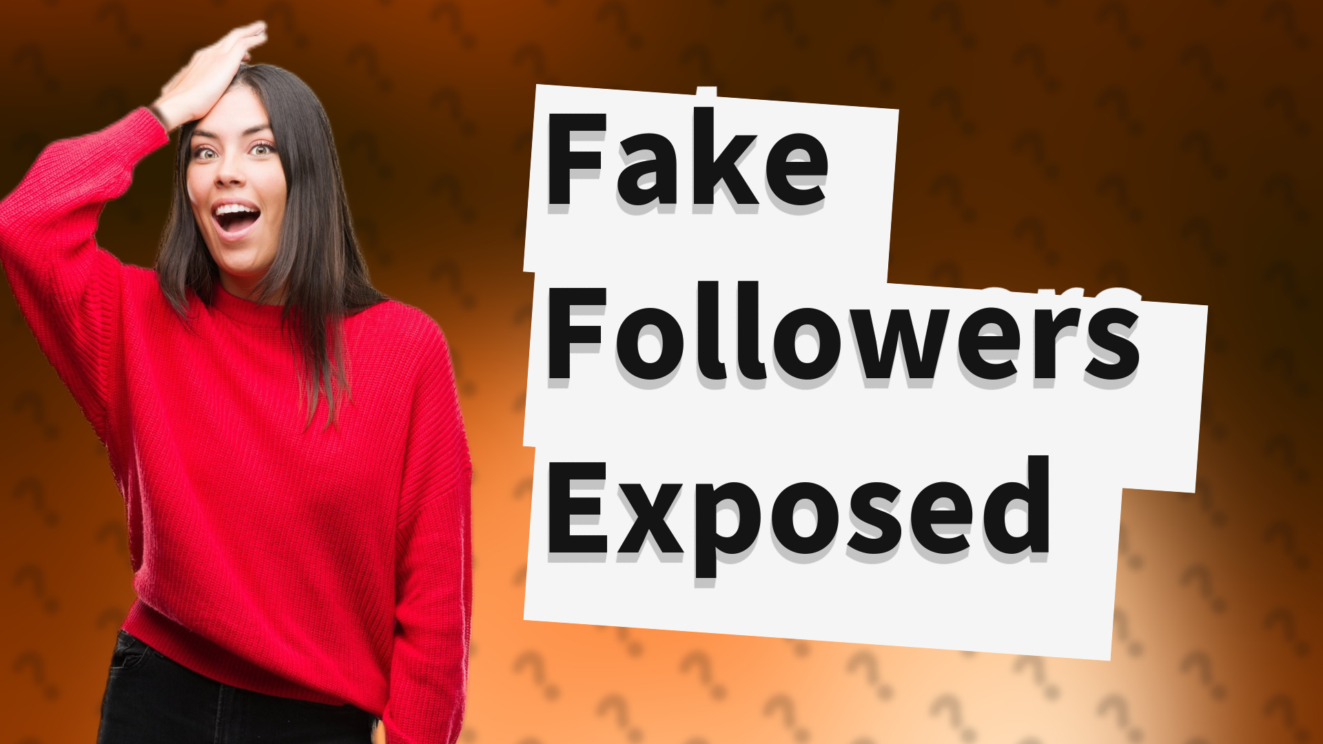 Fake Followers Exposed