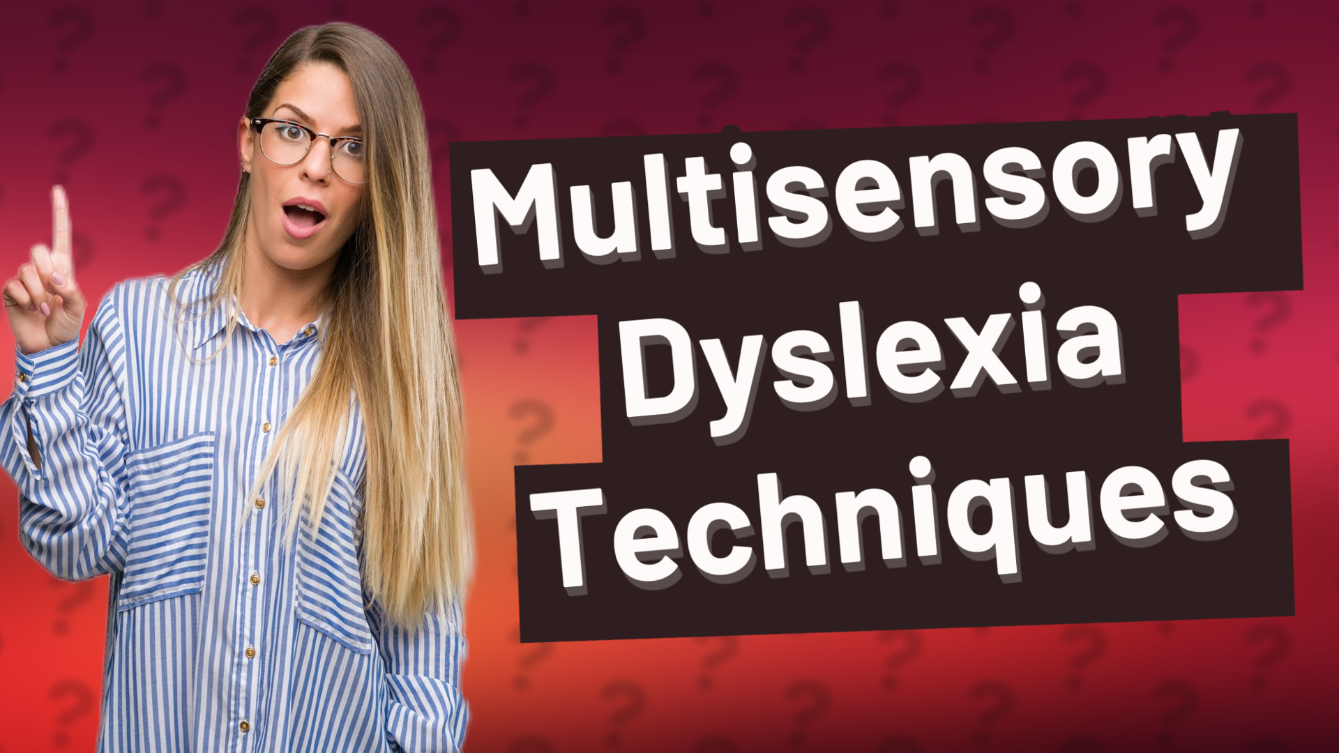 Multisensory Dyslexia Techniques