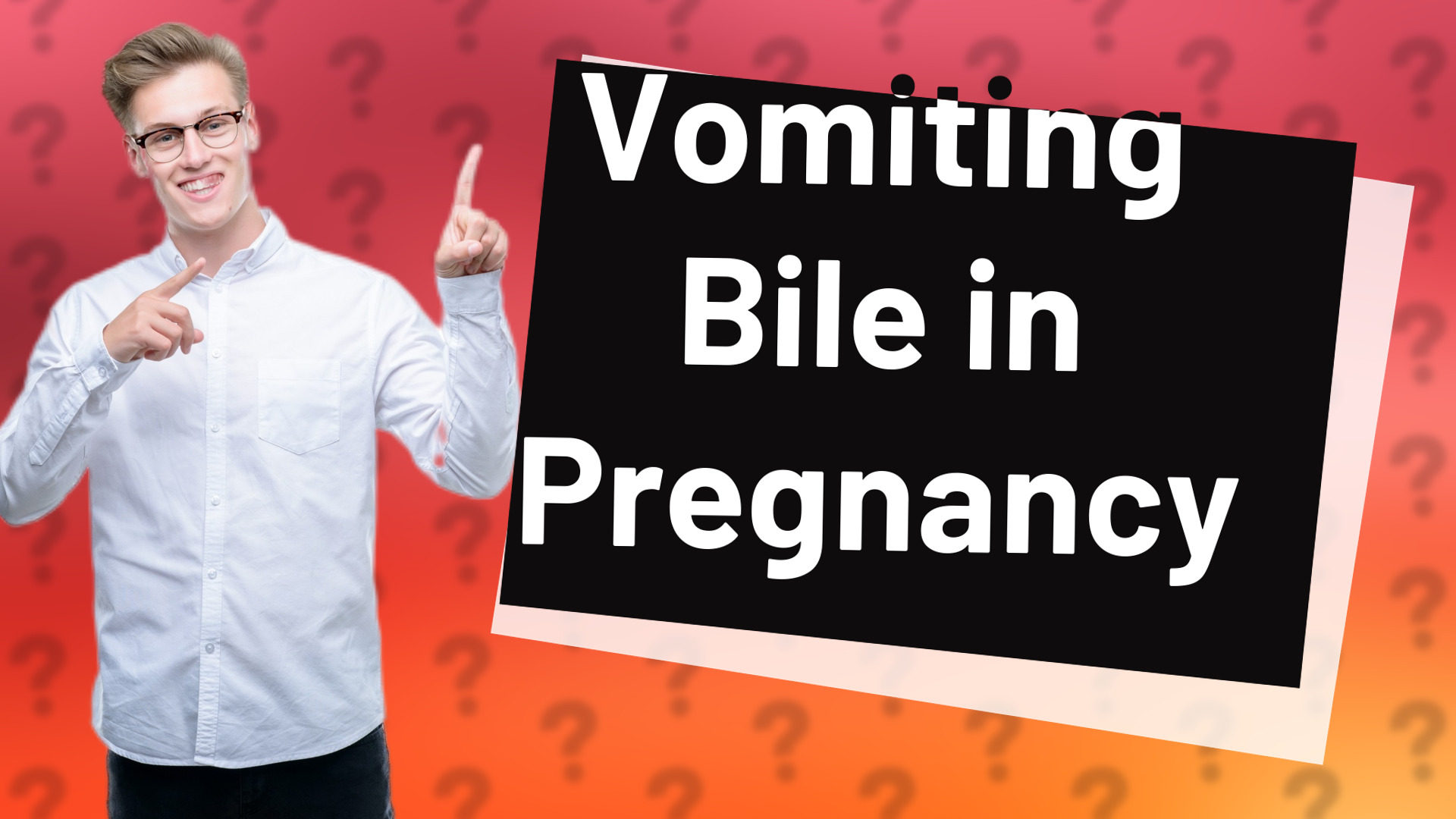 Vomiting Bile in Pregnancy