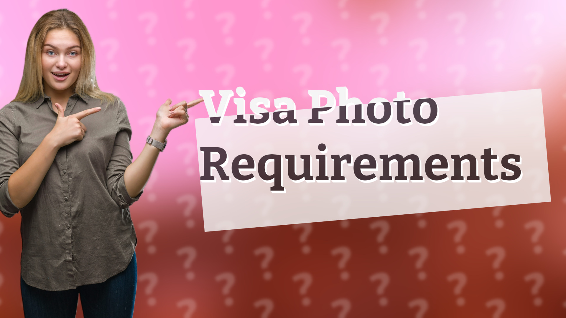 Visa Photo Requirements
